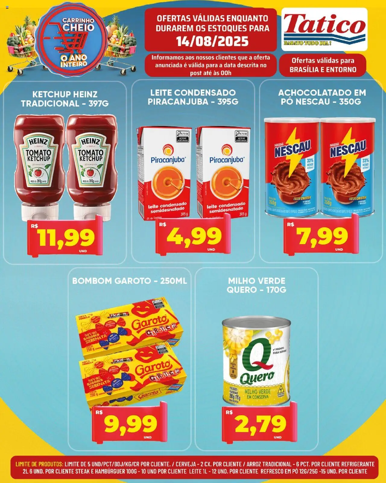 Tatico Folheto - válido de 15.08.2025 | Página: 30 | Produtos: Achocolatado, Carrinho, Refrigerante, Leite condensado