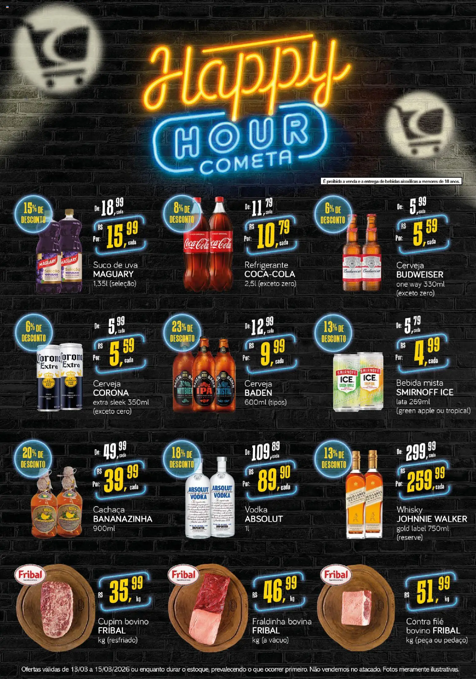 Cometa Supermercados Folheto - válido de 13.03.2026 | Página: 1 | Produtos: Whisky, Contra filé, Fraldinha, Suco