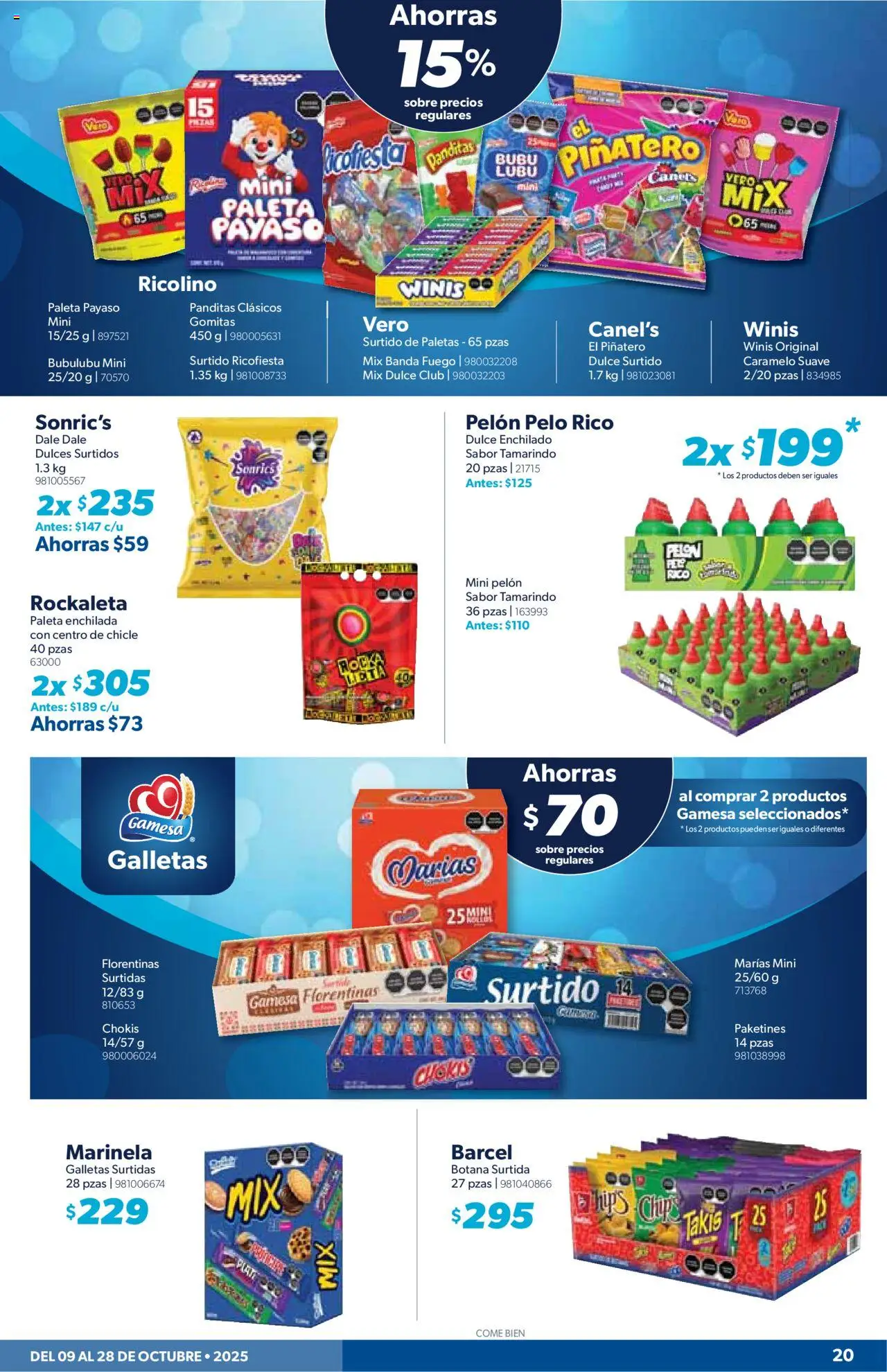 Nuevas ofertas de Sam's Club válidas en toda la República Mexicana desde el 09.10.2025. ¡Encuentra las mejores ofertas en Sam's Club - Catálogo! | Página: 19 | Productos: Paleta, Chicle, Galletas, Gomitas