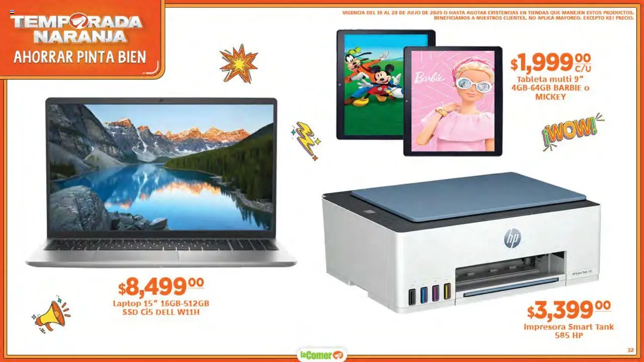 Nuevas ofertas de La Comer válidas en toda la República Mexicana desde el 18.07.2025. ¡Encuentra las mejores ofertas en La Comer - Folleto! | Página: 32 | Productos: Impresora, Tableta