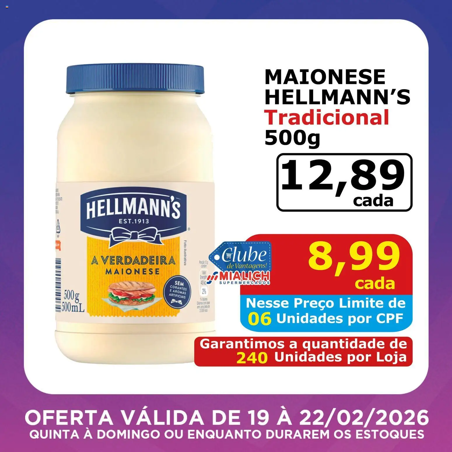 Mialich Supermercados Folheto - válido de 19.02.2026 | Página: 8 | Produtos: Maionese