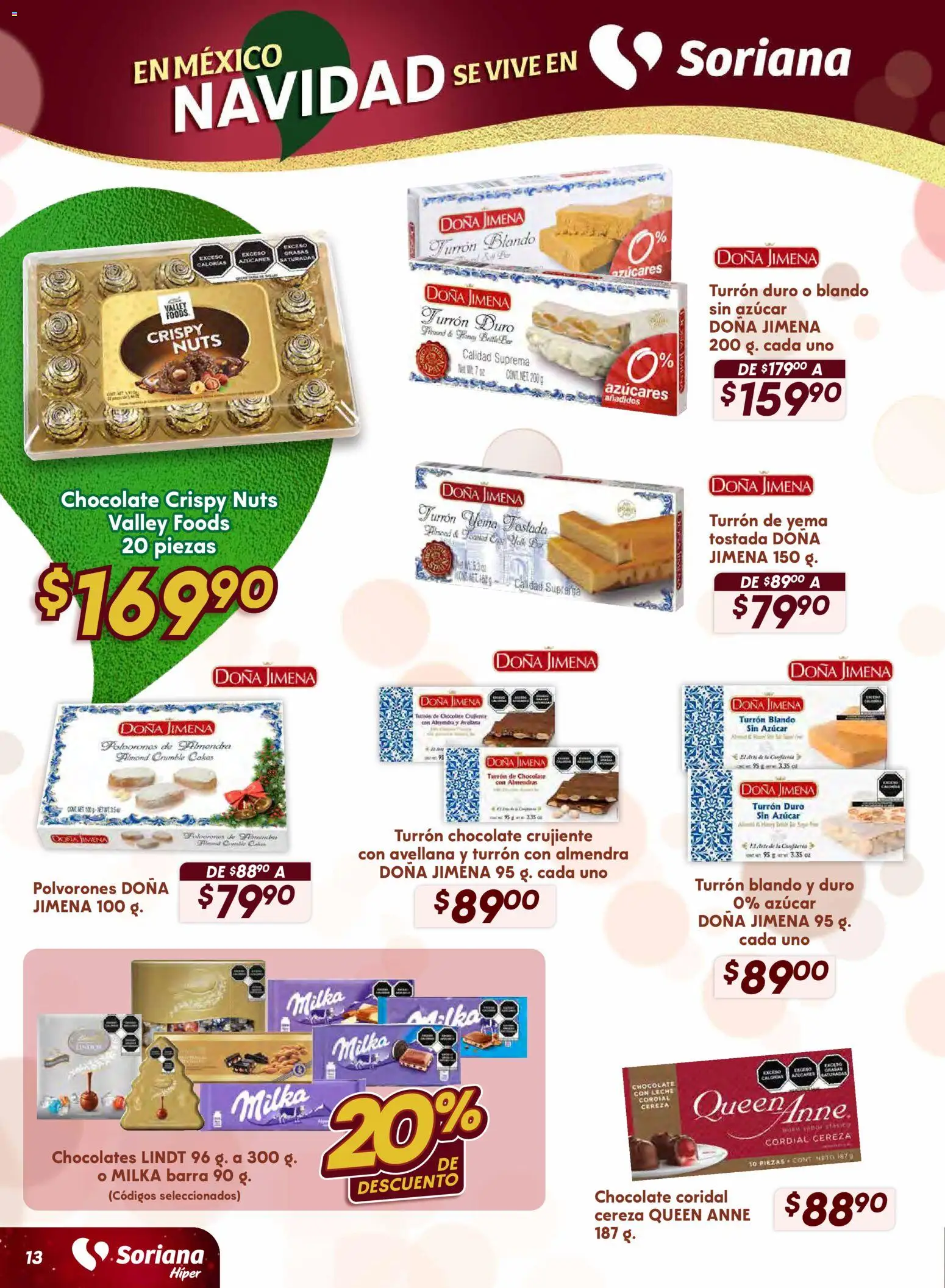 Nuevas ofertas de Soriana válidas en toda la República Mexicana desde el 13.11.2025. ¡Encuentra las mejores ofertas en Soriana - Preciazazaso Híper: Valle de México! | Página: 13 | Productos: Almendras, Azúcar, Leche, Chocolate