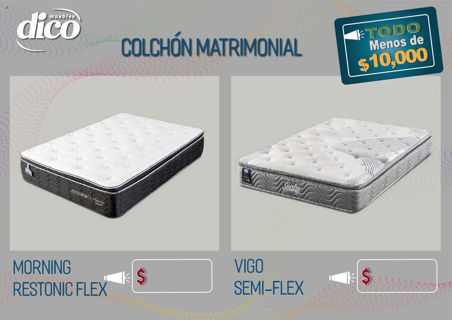 Nuevas ofertas de Muebles Dico válidas en toda la República Mexicana desde el 09.04.2026. ¡Encuentra las mejores ofertas en Muebles Dico catálogo Todo menos de 10000 Pacifico! | Página: 26 | Productos: Colchón