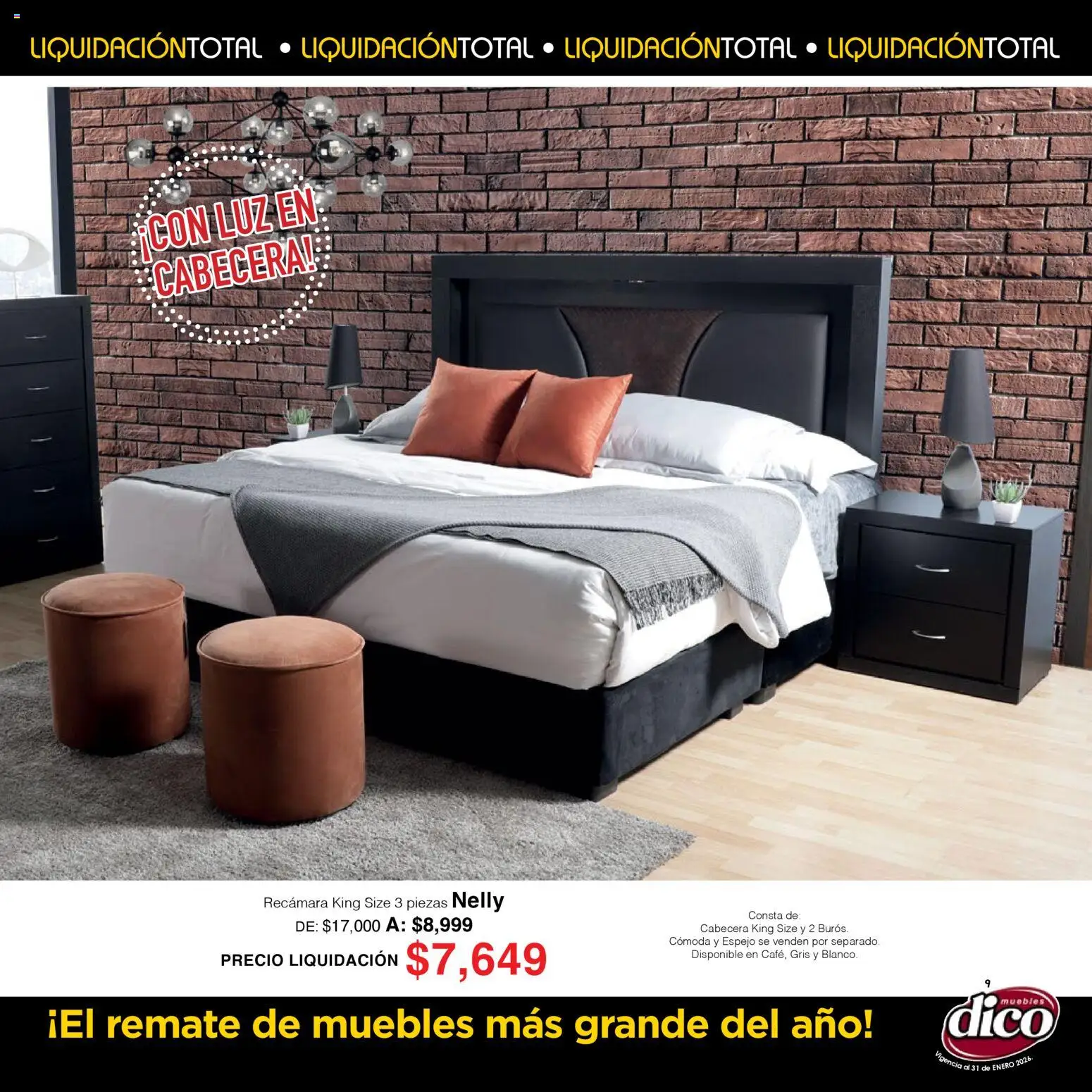 Nuevas ofertas de Muebles Dico válidas en toda la República Mexicana desde el 01.01.2026. ¡Encuentra las mejores ofertas en Muebles Dico catálogo Liquidación Total! | Página: 9 | Productos: Cabecera, Espejo