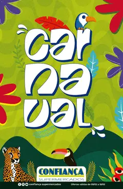 Confiança - Ofertas Carnaval - Pré-Visualização do folheto da loja Confiança, válido de 09.02.2026