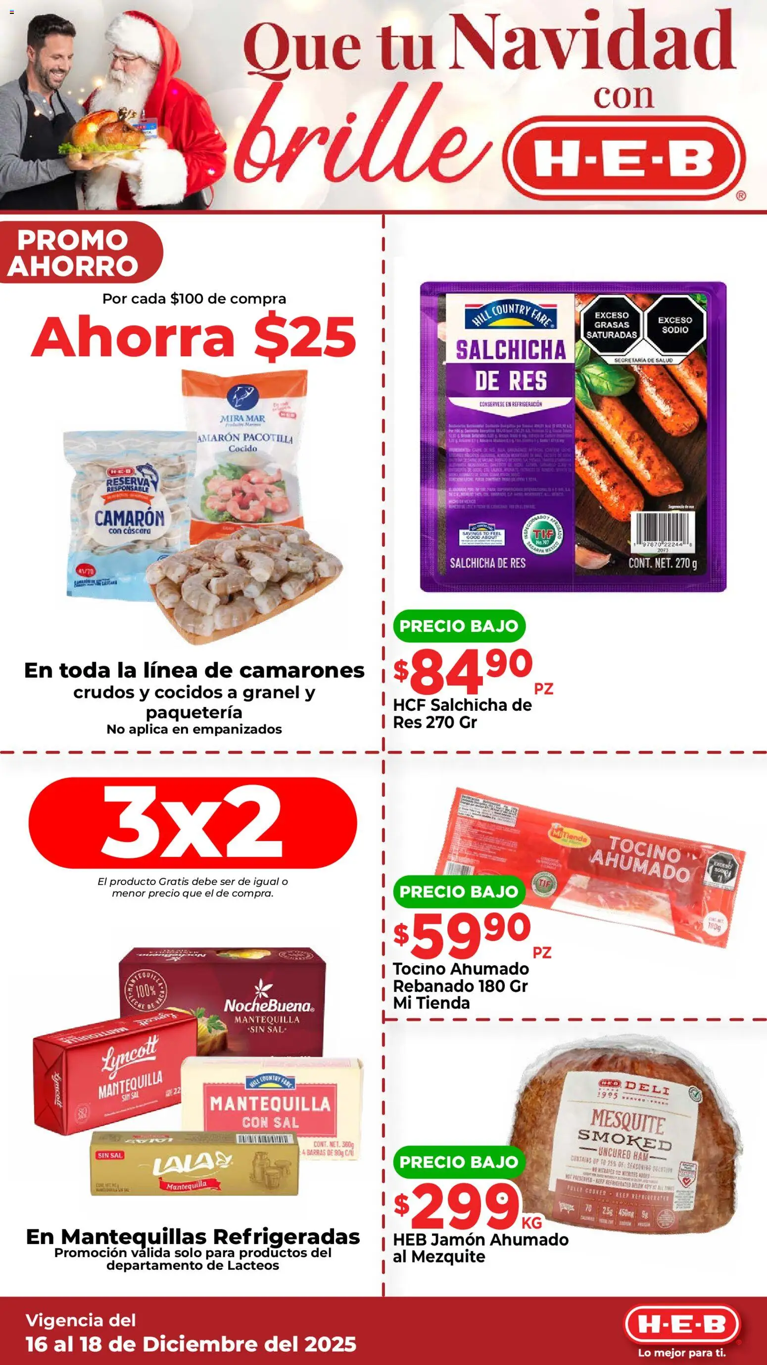Nuevas ofertas de H-E-B válidas en toda la República Mexicana desde el 16.12.2025. ¡Encuentra las mejores ofertas en H-E-B folleto Ofertas! | Página: 2 | Productos: Sal, Salchicha, Mantequilla, Res