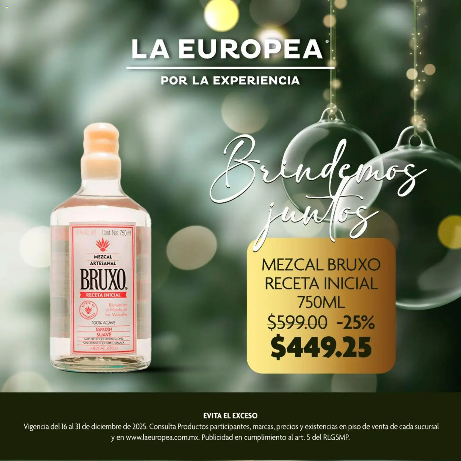 Nuevas ofertas de La Europea válidas en toda la República Mexicana desde el 16.12.2025. ¡Encuentra las mejores ofertas en La Europea catálogo Mezcales Bruxo! | Página: 3