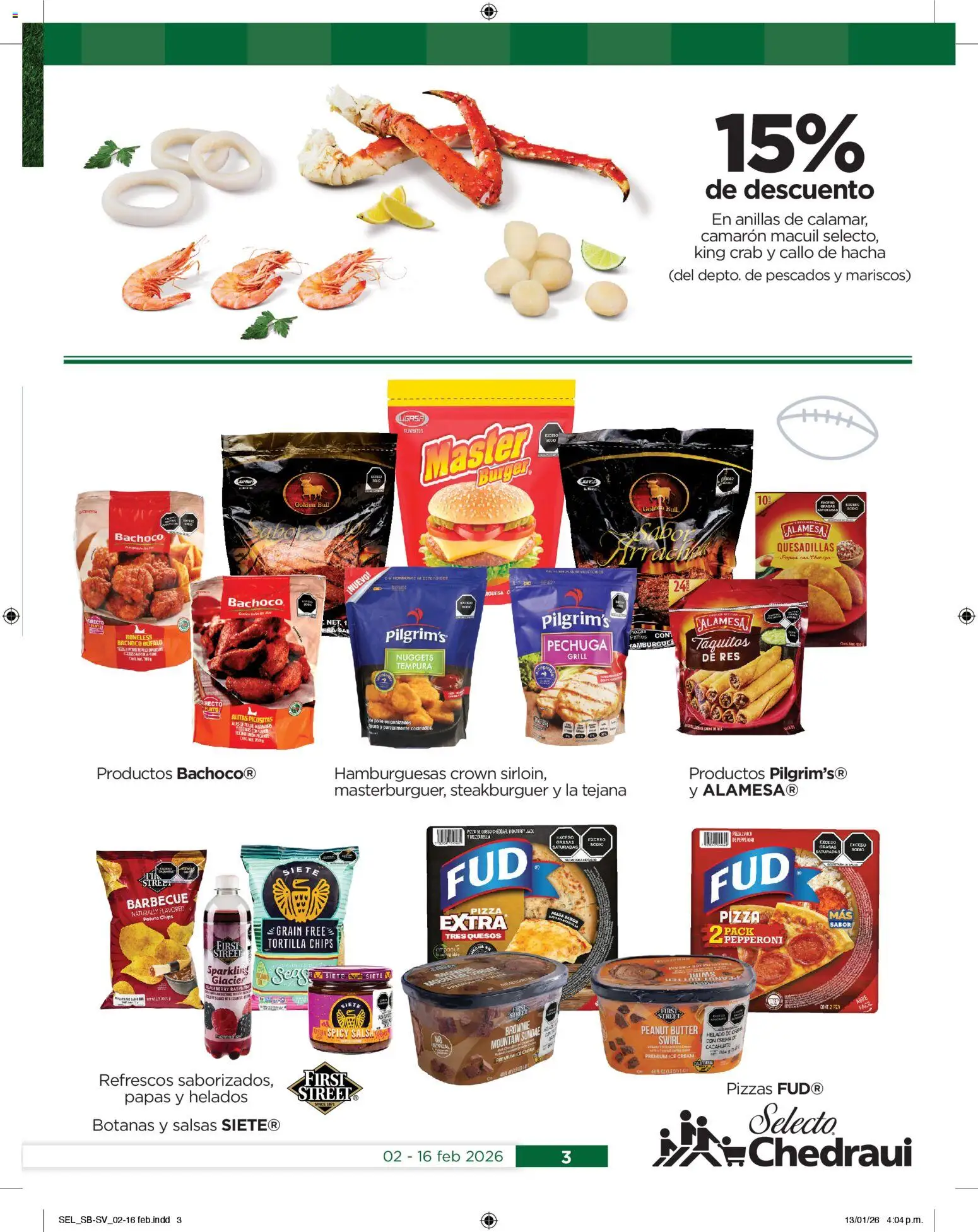 Nuevas ofertas de Chedraui válidas en toda la República Mexicana desde el 02.02.2026. ¡Encuentra las mejores ofertas en Chedraui folleto Llevarte más cuesta menos! | Página: 3