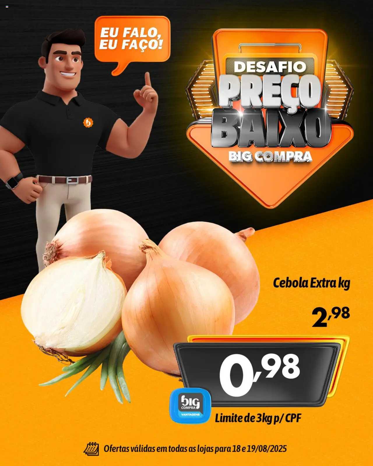 Big Compra Folheto - válido de 18.08.2025 | Página: 3 | Produtos: Cebola, Baixo