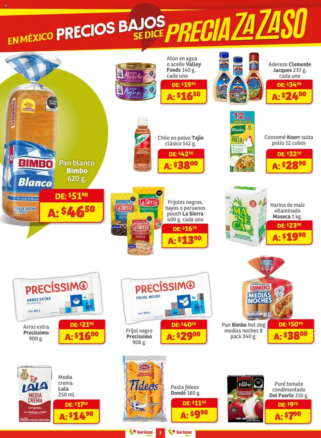 Nuevas ofertas de Soriana válidas en toda la República Mexicana desde el 01.08.2025. ¡Encuentra las mejores ofertas en Soriana - Preciazazaso Súper Frontera Chia, Q. Roo! | Página: 2 | Productos: Maíz, Harina, Aderezo, Fideos