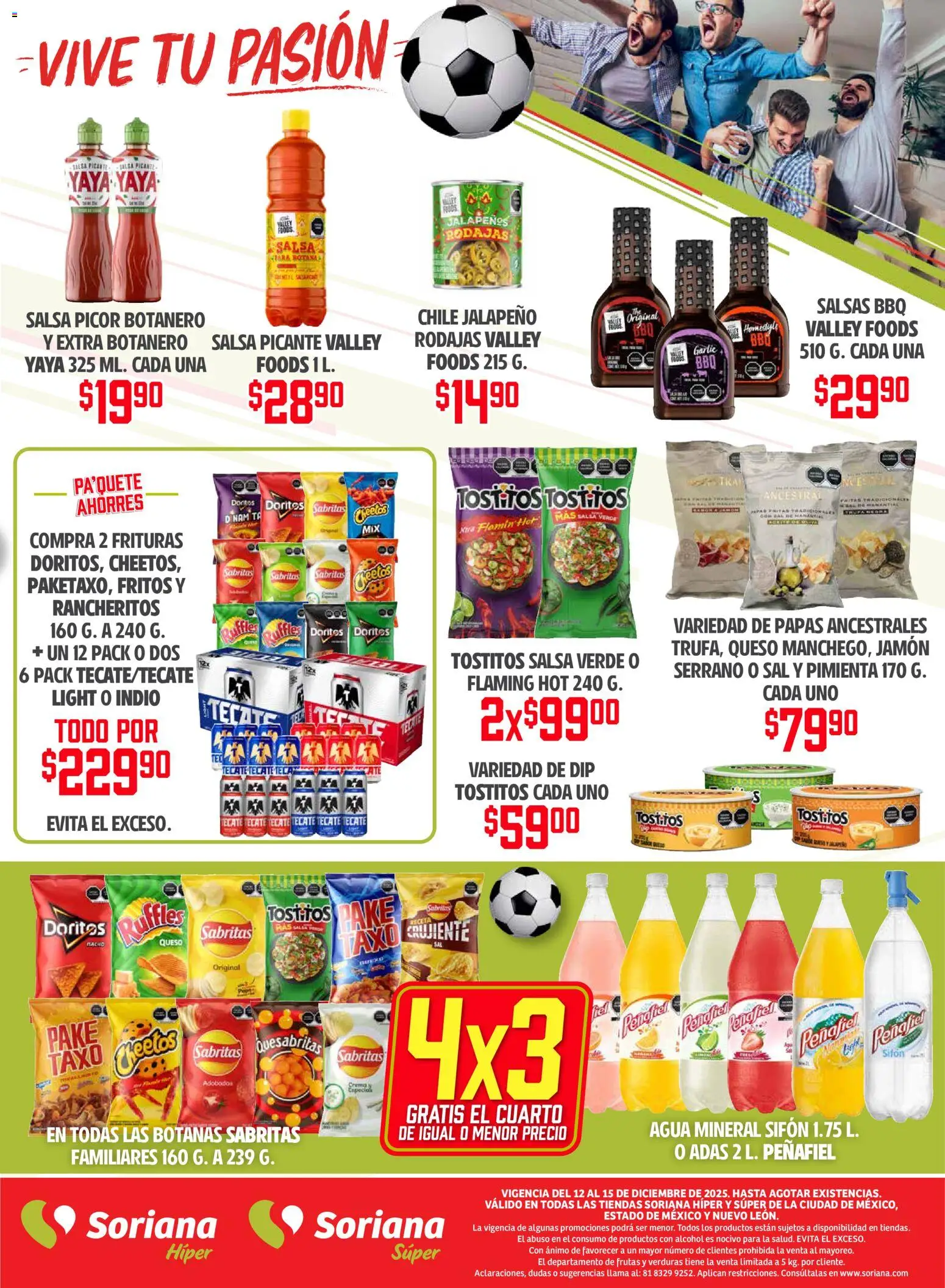Nuevas ofertas de Soriana válidas en toda la República Mexicana desde el 12.12.2025. ¡Encuentra las mejores ofertas en Soriana - Vive tu pasión Súper: Cd. de México, Edo de México y Nuevo León! | Página: 3 | Productos: Sal, Agua, Queso, Jamón