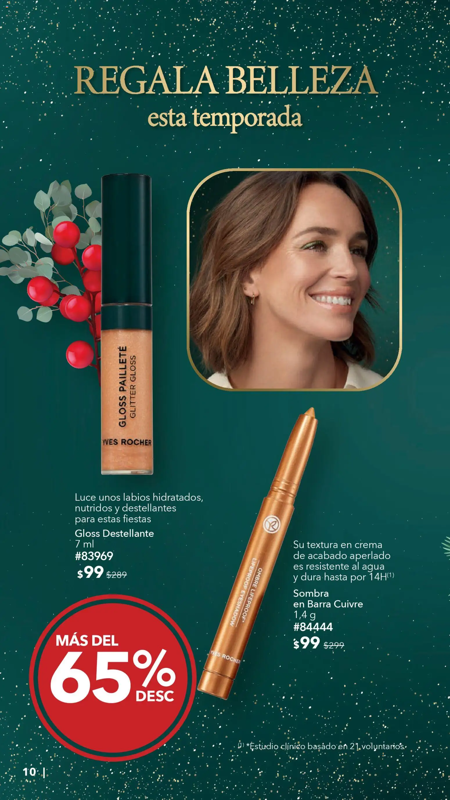 Nuevas ofertas de Yves Rocher válidas en toda la República Mexicana desde el 23.12.2025. ¡Encuentra las mejores ofertas en Yves Rocher catálogo La Magia de los Regalos Continúa! | Página: 10 | Productos: Agua, Glitter, Sombra, Barra