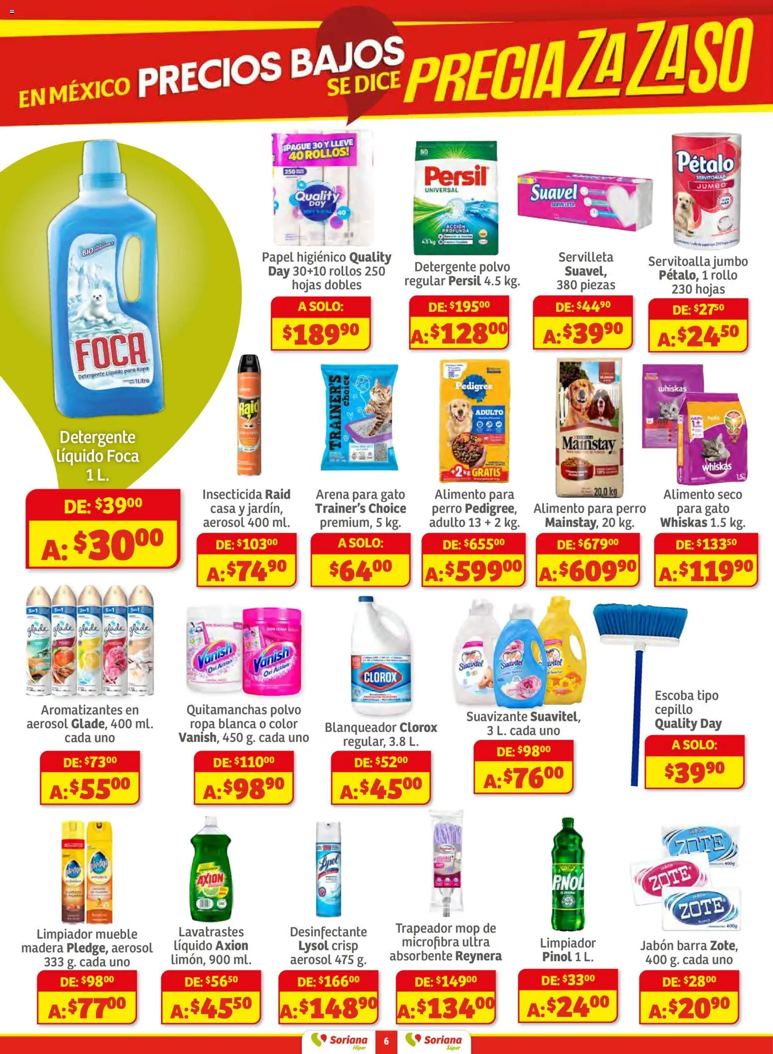 Nuevas ofertas de Soriana válidas en toda la República Mexicana desde el 13.11.2025. ¡Encuentra las mejores ofertas en Soriana - Preciazazaso Híper: Valle de México! | Página: 6 | Productos: Detergente, Trapeador, Desinfectante, Papel higiénico