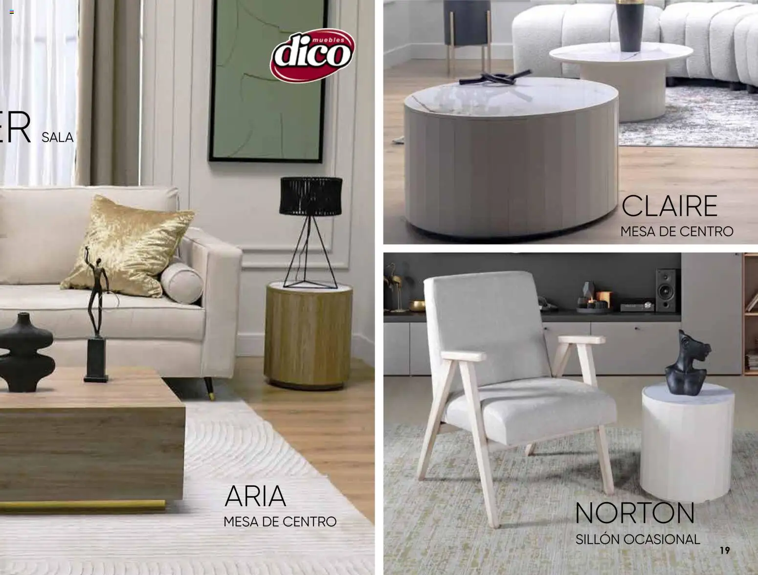 Nuevas ofertas de Muebles Dico válidas en toda la República Mexicana desde el 07.11.2025. ¡Encuentra las mejores ofertas en Muebles Dico catálogo Colección Casa Anahí! | Página: 19 | Productos: Sillón, Mesa de centro, Mesa