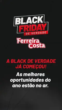 Ferreira Costa Black Friday - Pré-Visualização do folheto da loja Ferreira Costa, válido de 25.11.2025