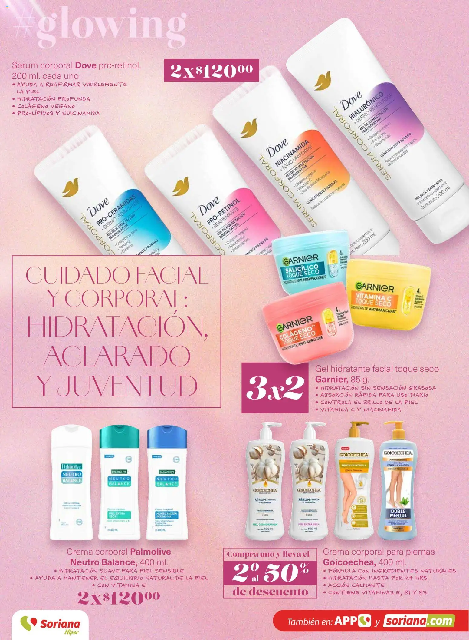 Nuevas ofertas de Soriana válidas en toda la República Mexicana desde el 12.03.2026. ¡Encuentra las mejores ofertas en Soriana - Glowing Descubre tu belleza Híper Nacional! | Página: 17 | Productos: Serum, Crema, Brillo, Crema corporal