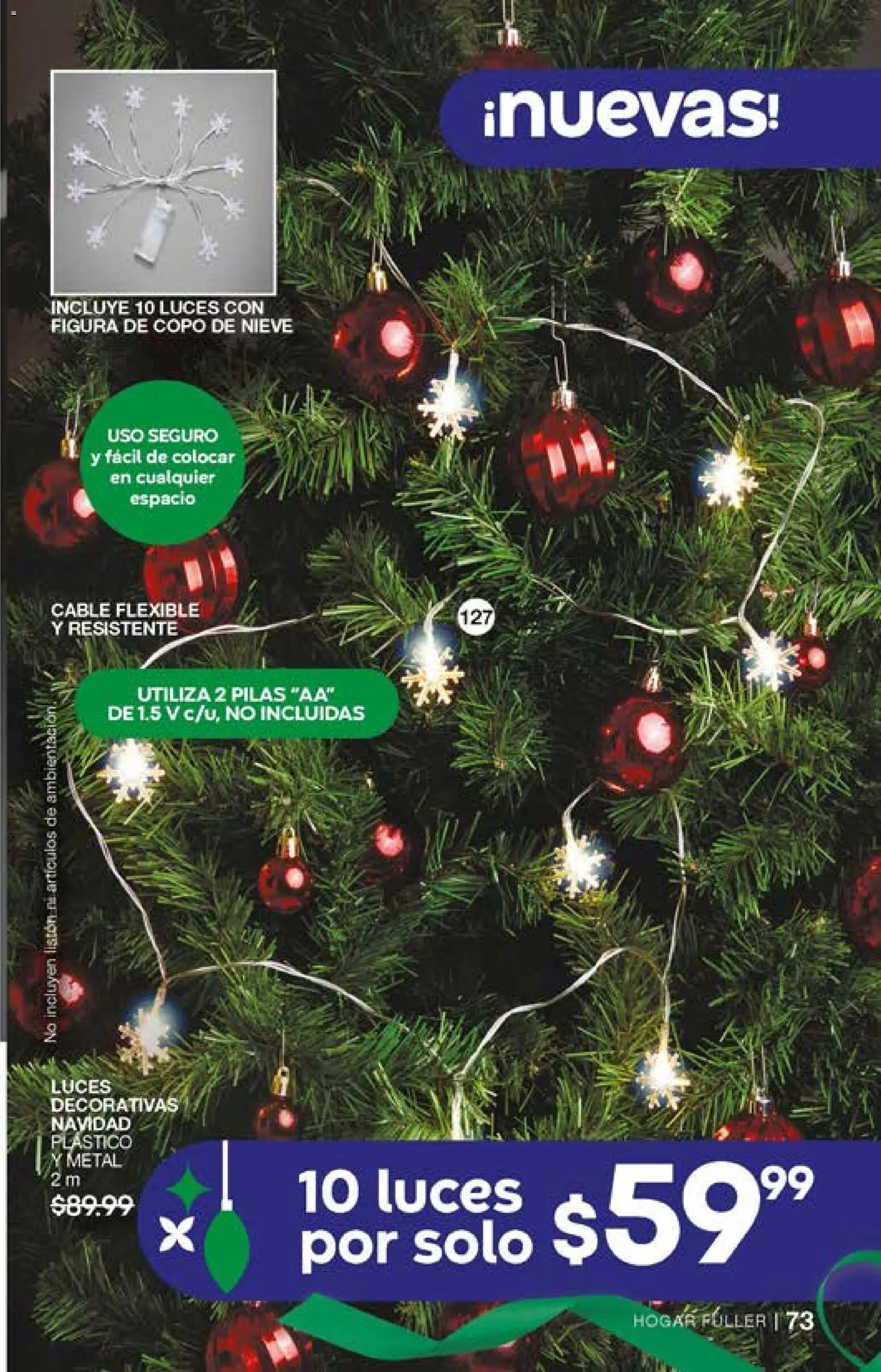 Nuevas ofertas de Fuller válidas en toda la República Mexicana desde el 29.10.2025. ¡Encuentra las mejores ofertas en Fuller campaña 15 2025! | Página: 73 | Productos: Cable, Flexible, Pilas