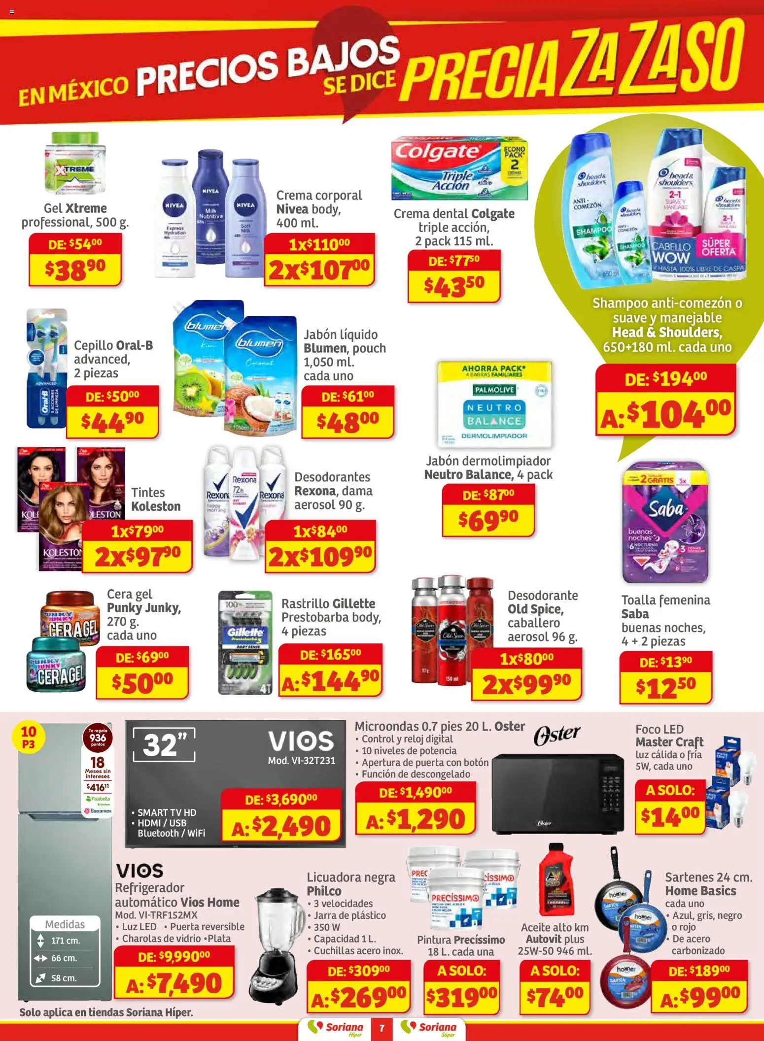 Nuevas ofertas de Soriana válidas en toda la República Mexicana desde el 11.12.2025. ¡Encuentra las mejores ofertas en Soriana - Preciazazaso Súper: Frontera Chia, Q. Roo! | Página: 7 | Productos: Cepillo, Licuadora, Té, Crema corporal