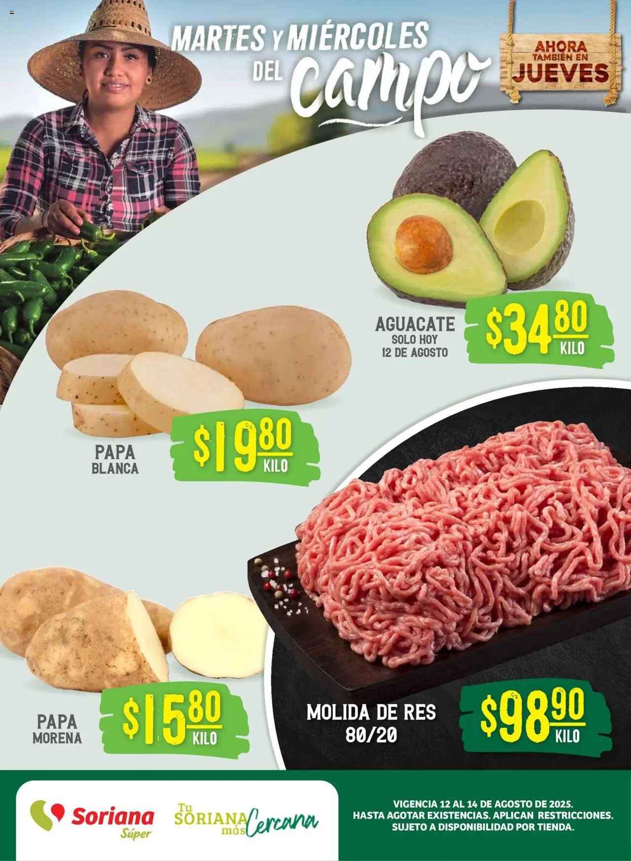 Nuevas ofertas de Soriana válidas en toda la República Mexicana desde el 12.08.2025. ¡Encuentra las mejores ofertas en Soriana - Martes y Miércoles del Campo Súper: Tijuana, Mexicali, Ensenada, San Luis Río Colorado y Tecate! | Página: 1 | Productos: Papa, Aguacate, Res