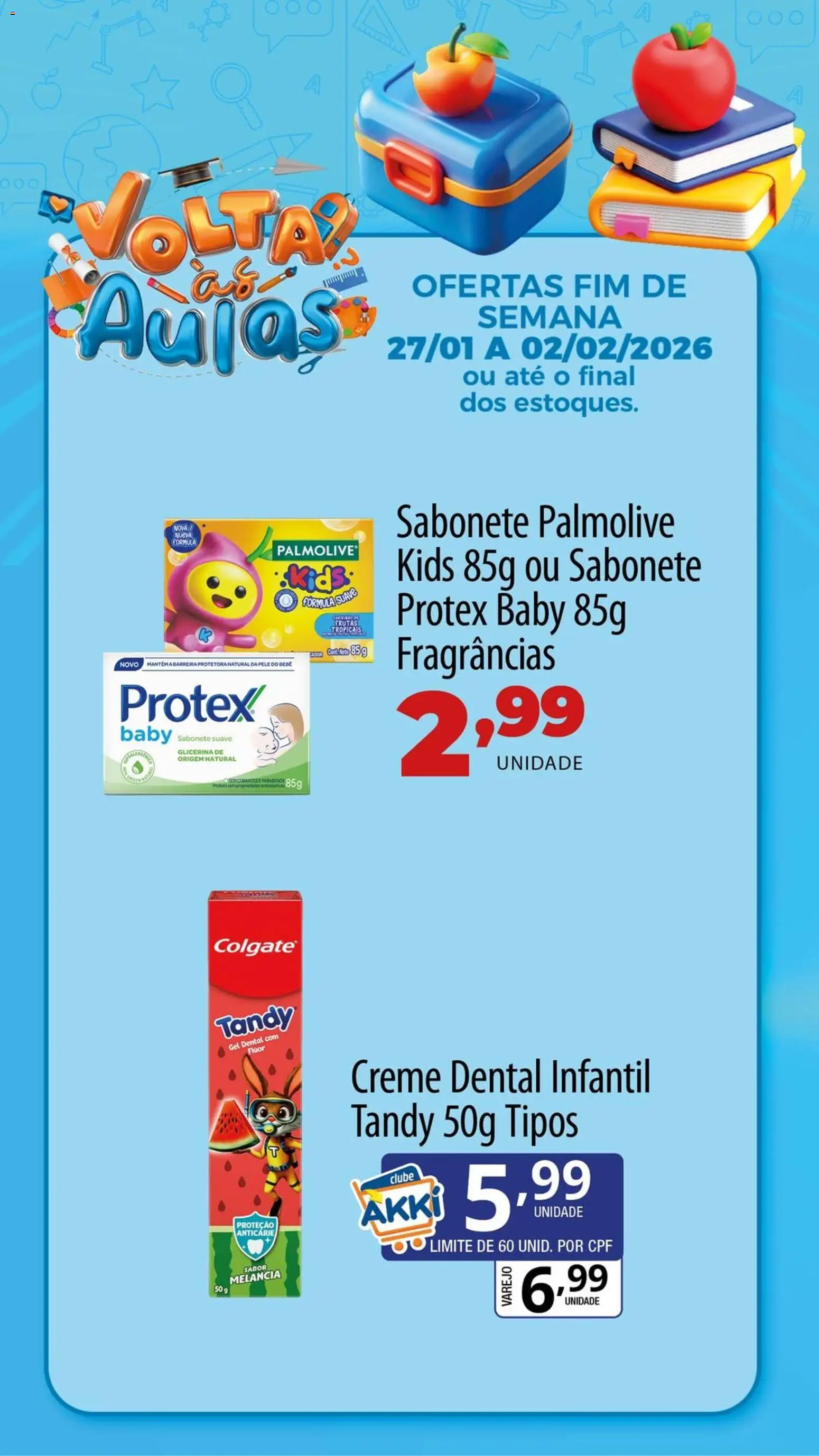 Akki Atacadista Folheto - válido de 27.01.2026 | Página: 6 | Produtos: Melancia, Creme, Sabonete, Creme dental
