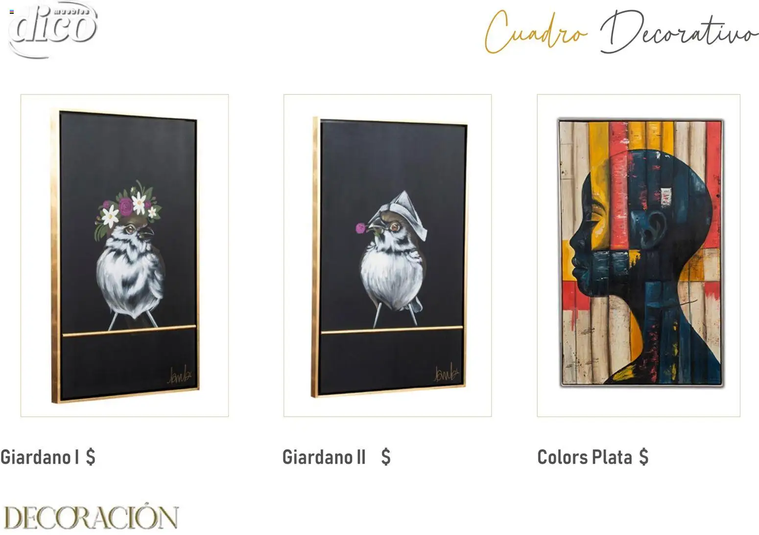 Nuevas ofertas de Muebles Dico válidas en toda la República Mexicana desde el 09.12.2025. ¡Encuentra las mejores ofertas en Muebles Dico catálogo Decoración! | Página: 22 | Productos: Cuadro