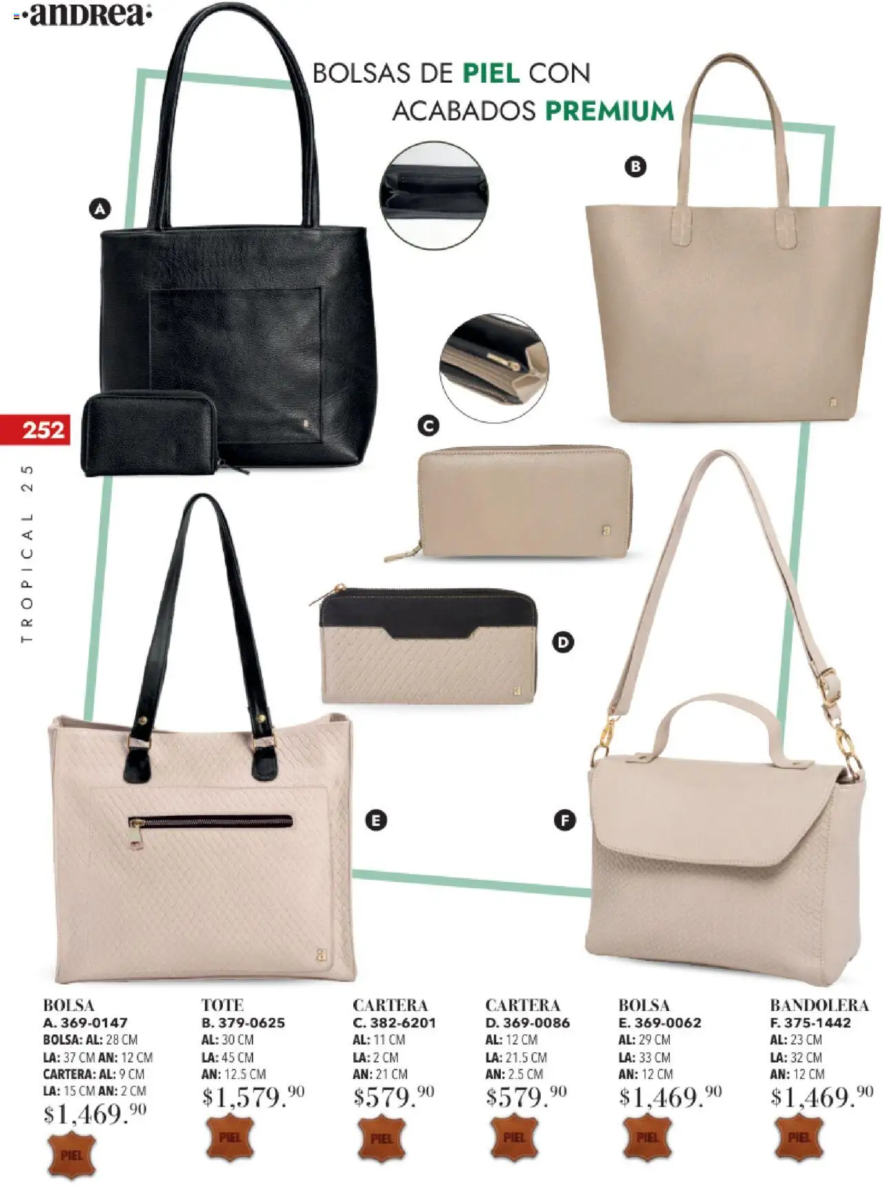 Nuevas ofertas de Andrea válidas en toda la República Mexicana desde el 17.08.2025. ¡Encuentra las mejores ofertas en Andrea - Catálogo Tropical Otoño / Invierno! | Página: 252 | Productos: Bolsa