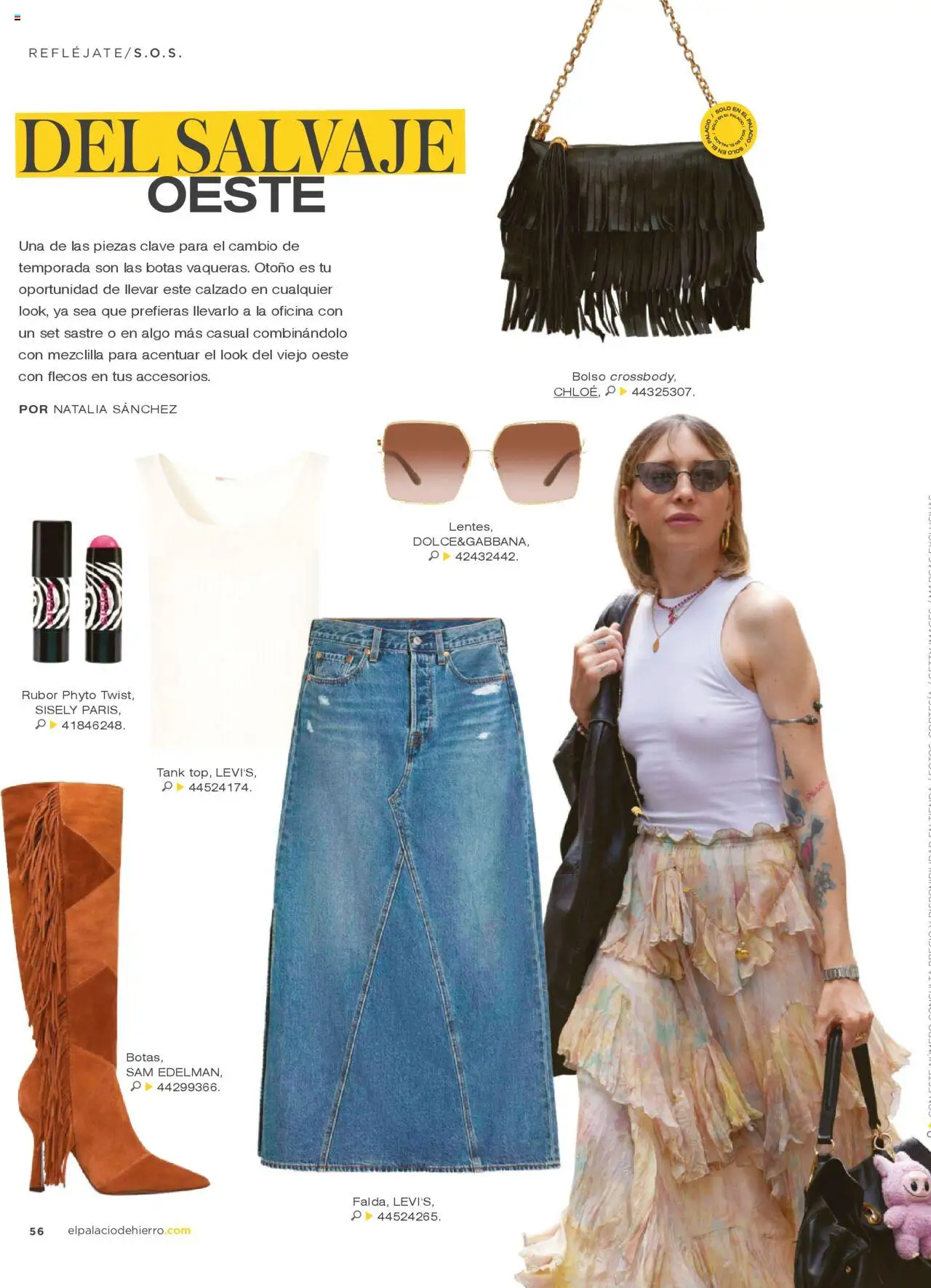 Nuevas ofertas de Palacio De Hierro válidas en toda la República Mexicana desde el 01.10.2025. ¡Encuentra las mejores ofertas en Palacio De Hierro - Catálogo! | Página: 58 | Productos: Botas, Bolso, Rubor