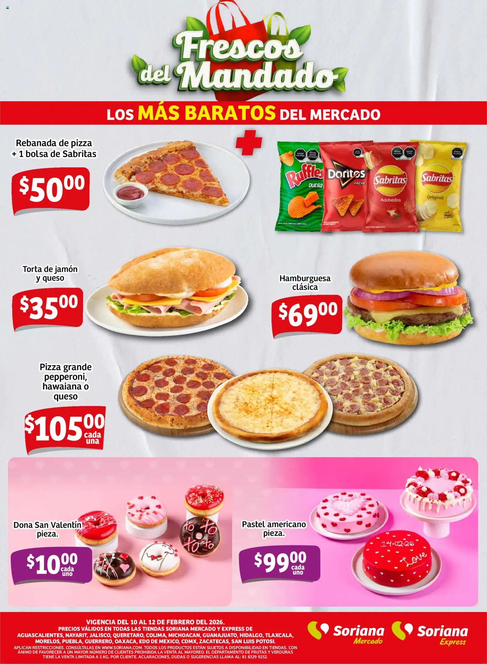 Nuevas ofertas de Soriana válidas en toda la República Mexicana desde el 10.02.2026. ¡Encuentra las mejores ofertas en Soriana - Frescos del Mandado Mercado: Ags, Nay, Jal, Qro, Col, Mich, Gto, Hgo, Tlax, Mor, Pue, Gro, Oax, Edo. de Mex, CDMX, Zac y! | Página: 3