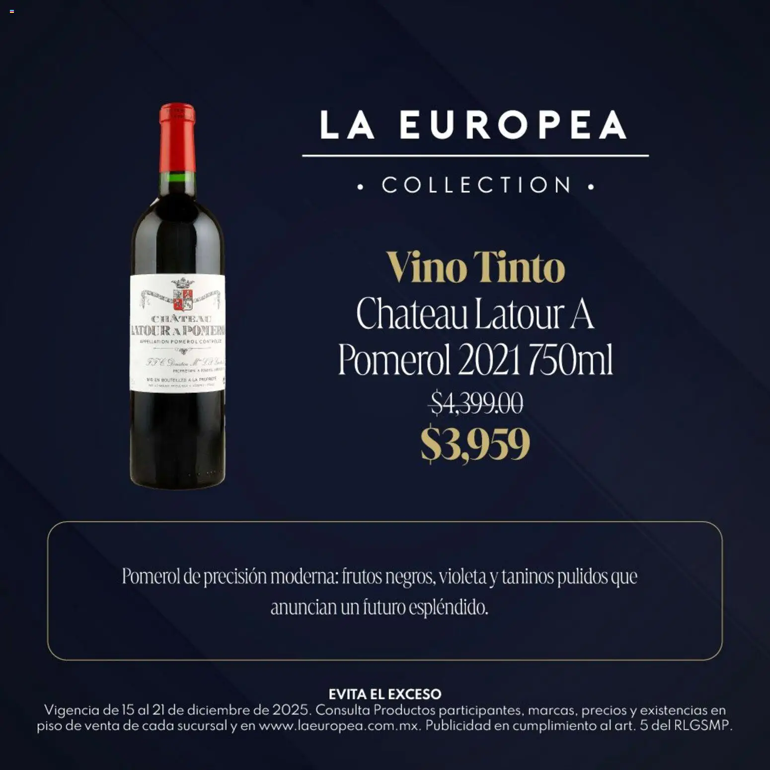 Nuevas ofertas de La Europea válidas en toda la República Mexicana desde el 15.12.2025. ¡Encuentra las mejores ofertas en La Europea catálogo Grandes Vinos! | Página: 4 | Productos: Vino