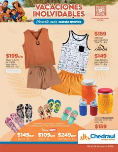 Vista previa de Chedraui folleto Vacaciones inolvidables, nuevo folleto de la tienda, válido en México a partir del 05.03.2026