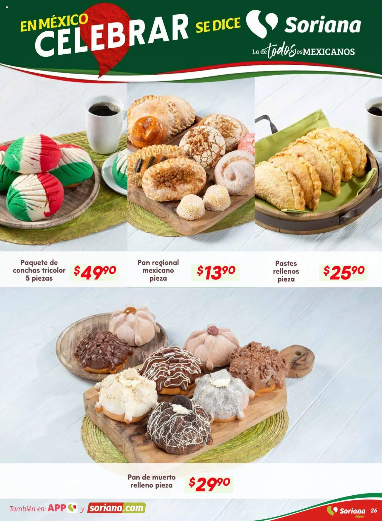 Nuevas ofertas de Soriana válidas en toda la República Mexicana desde el 28.08.2025. ¡Encuentra las mejores ofertas en Soriana - Preciazazaso Híper: Valle de México! | Página: 26 | Productos: Pan