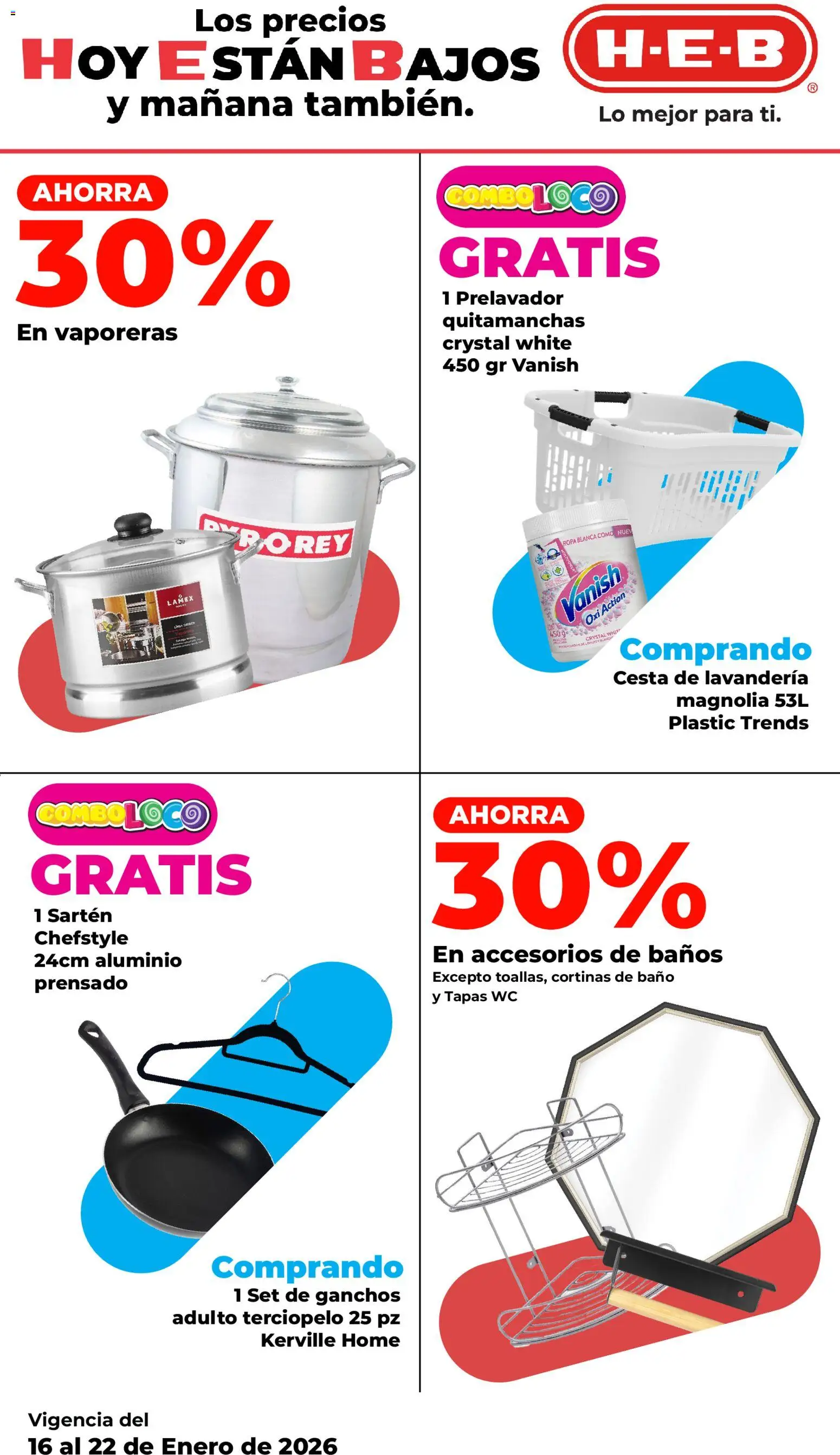 Nuevas ofertas de H-E-B válidas en toda la República Mexicana desde el 16.01.2026. ¡Encuentra las mejores ofertas en H-E-B folleto! | Página: 7 | Productos: Quitamanchas, Cortinas, Baño, Sartén