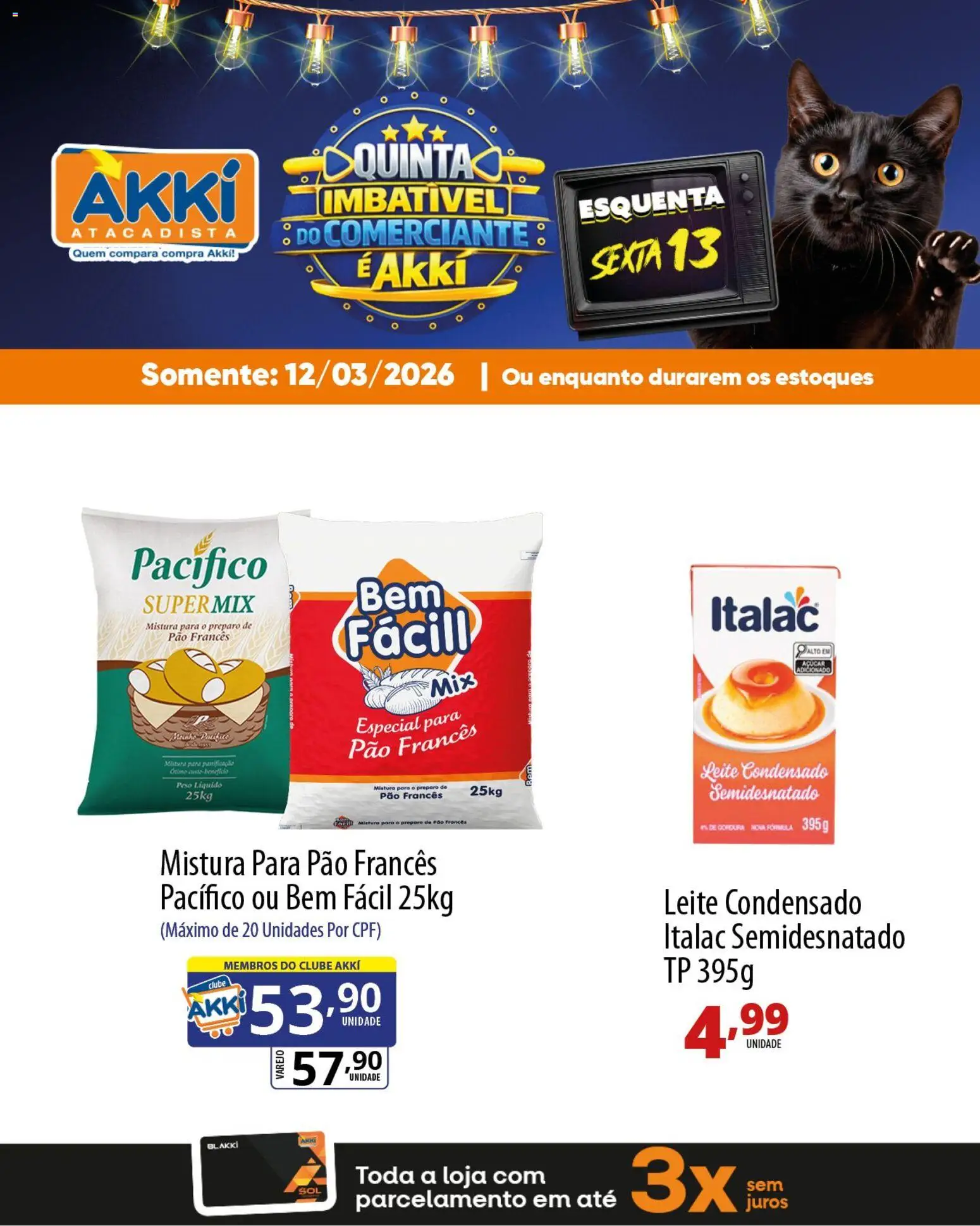 Akki Atacadista Folheto - válido de 12.03.2026 | Página: 4 | Produtos: Pão, Açúcar, Leite condensado, Pão francês