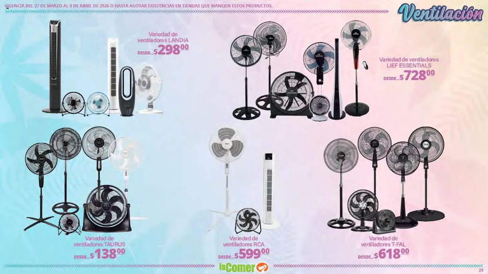Nuevas ofertas de La Comer válidas en toda la República Mexicana desde el 27.03.2026. ¡Encuentra las mejores ofertas en La Comer folleto Ofertas! | Página: 29