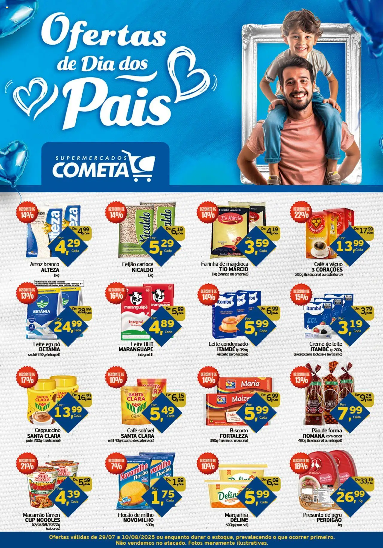 Cometa Supermercados Folheto - válido de 29.07.2025 | Página: 1 | Produtos: Arroz, Macarrão, Leite condensado, Café solúvel