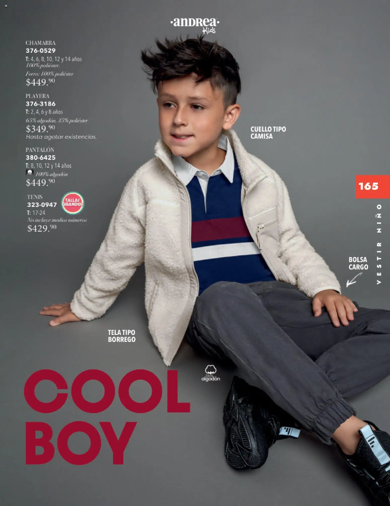 Nuevas ofertas de Andrea válidas en toda la República Mexicana desde el 26.11.2025. ¡Encuentra las mejores ofertas en Andrea catálogo Infantil Kids! | Página: 114 | Productos: Bolsa, Camisa, Chamarra, Algodón