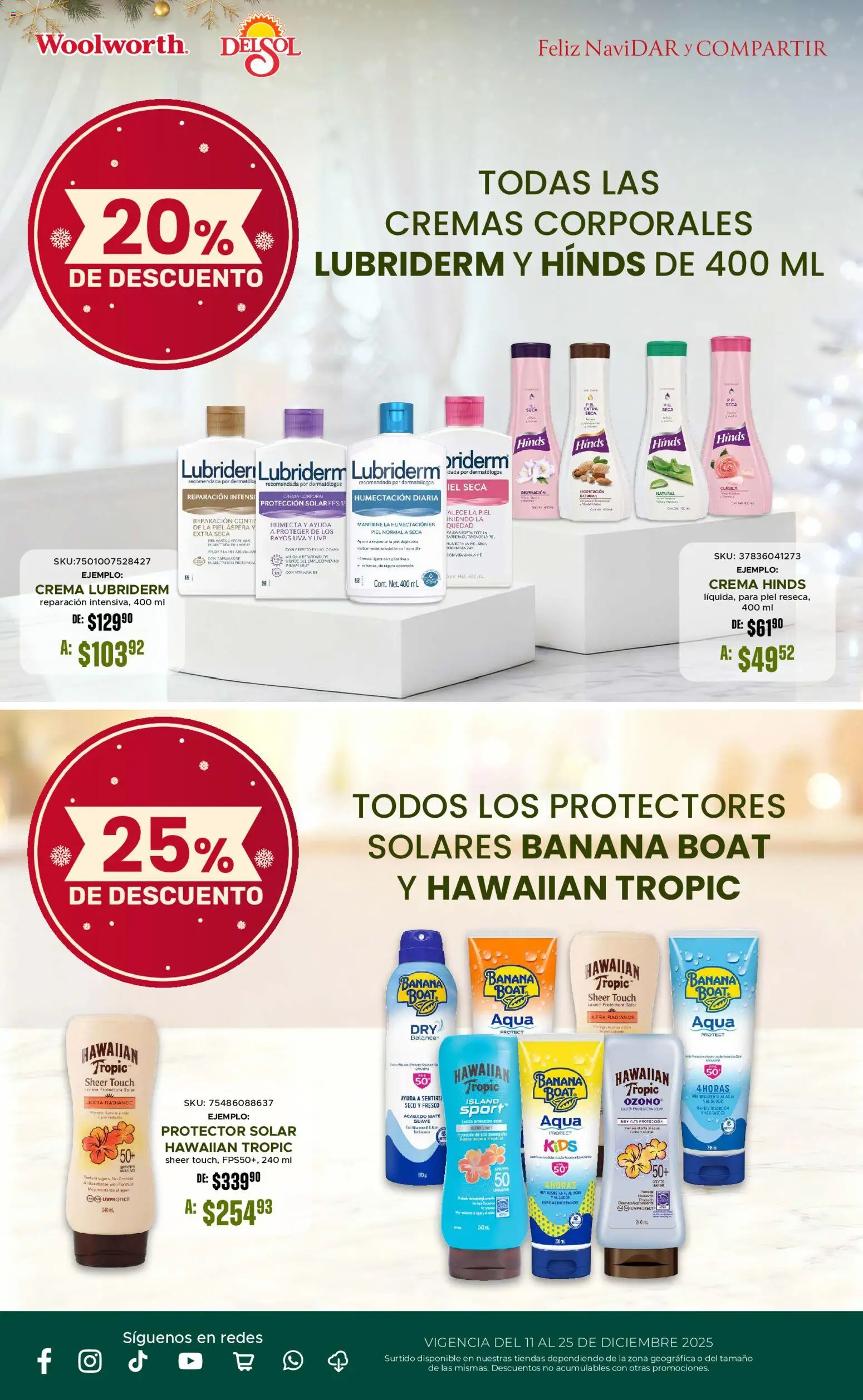 Nuevas ofertas de Del Sol y Woolworth válidas en toda la República Mexicana desde el 11.12.2025. ¡Encuentra las mejores ofertas en Del Sol y Woolworth catálogo! | Página: 40 | Productos: Crema, Mate, Protector solar, Crema corporal