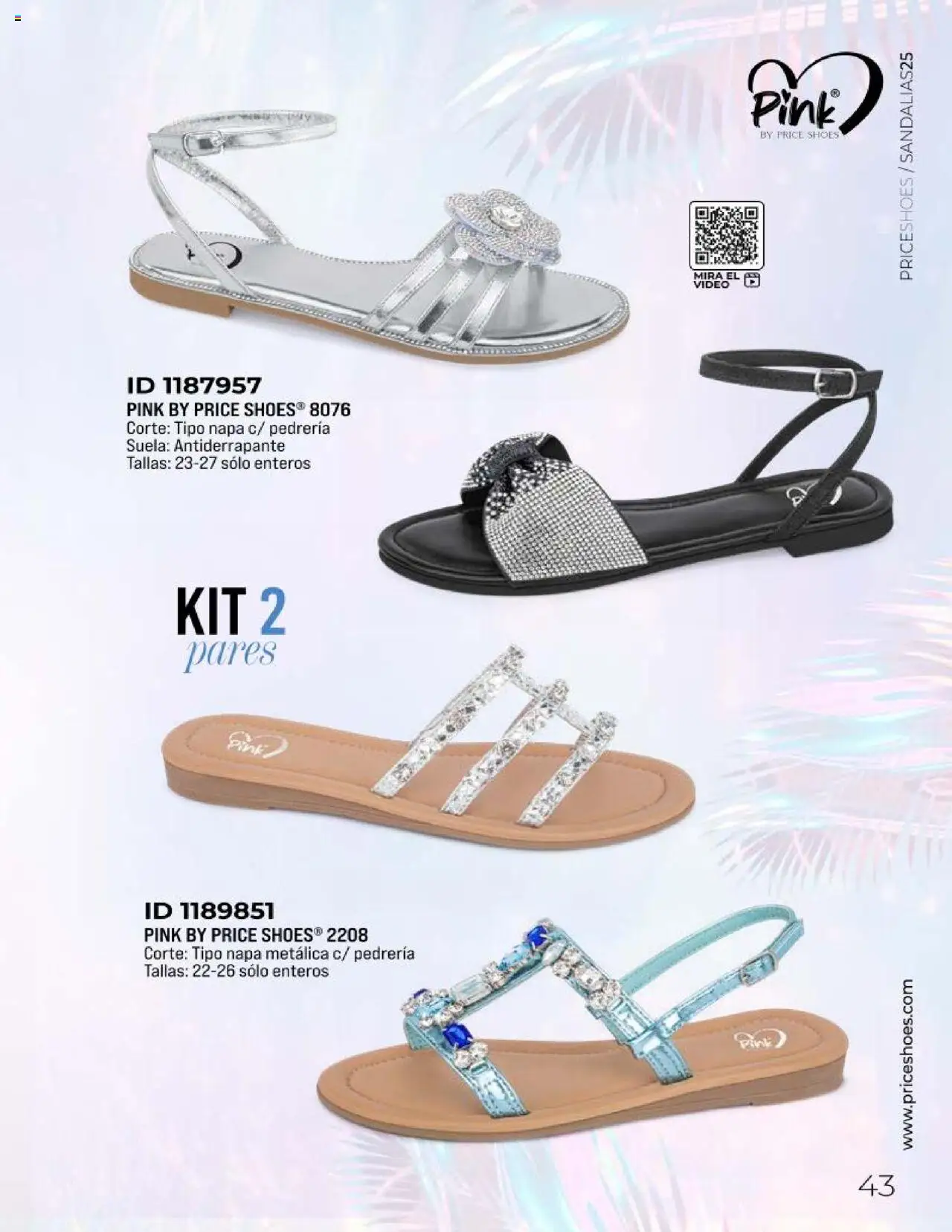 Nuevas ofertas de Price Shoes válidas en toda la República Mexicana desde el 11.03.2025. ¡Encuentra las mejores ofertas en Price Shoes catálogo Sandalias Kits 2025! | Página: 43 | Productos: Video
