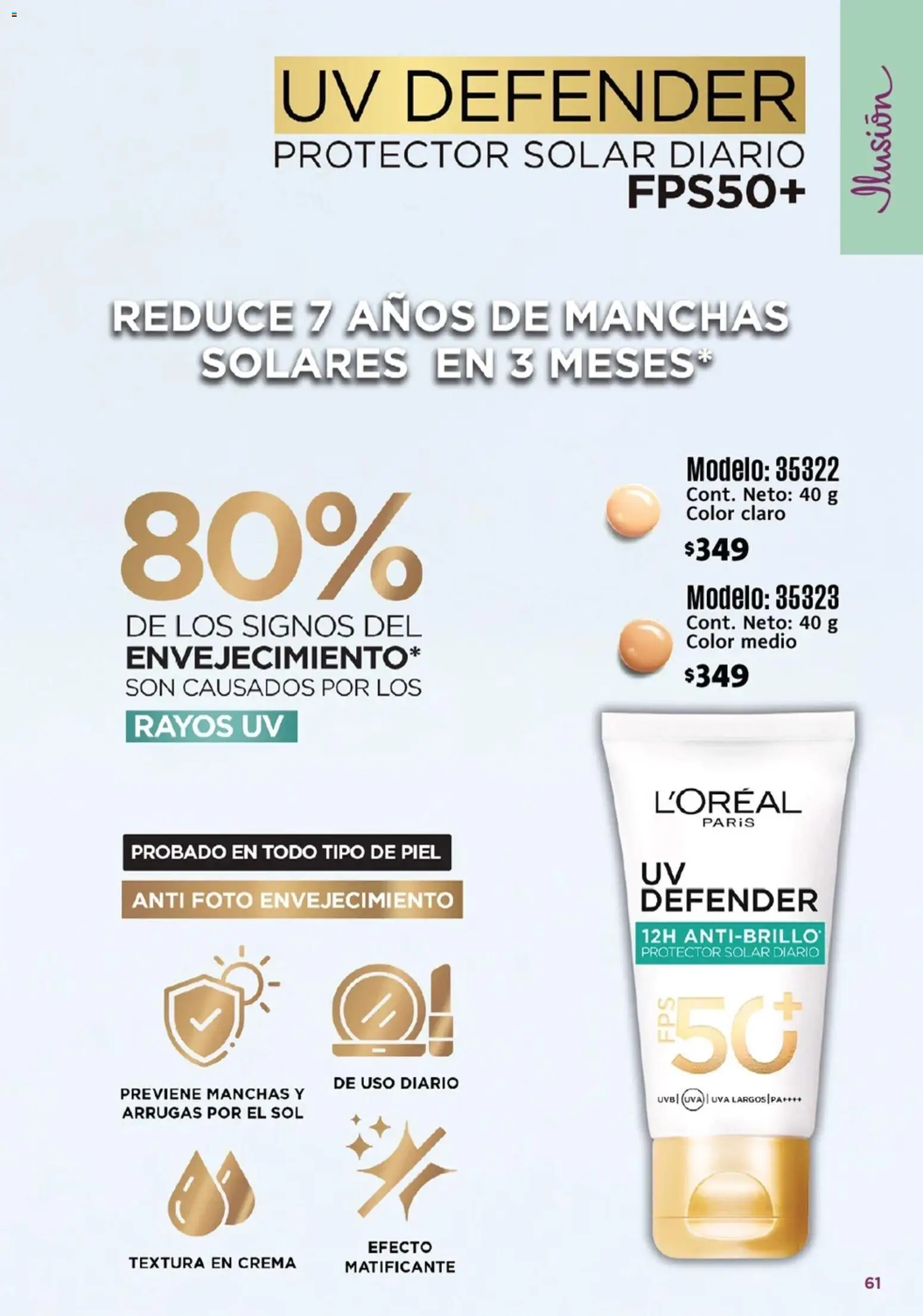 Nuevas ofertas de Ilusión válidas en toda la República Mexicana desde el 01.03.2026. ¡Encuentra las mejores ofertas en Ilusión catálogo Marcas Amigas! | Página: 63 | Productos: Crema, Uva, Protector solar