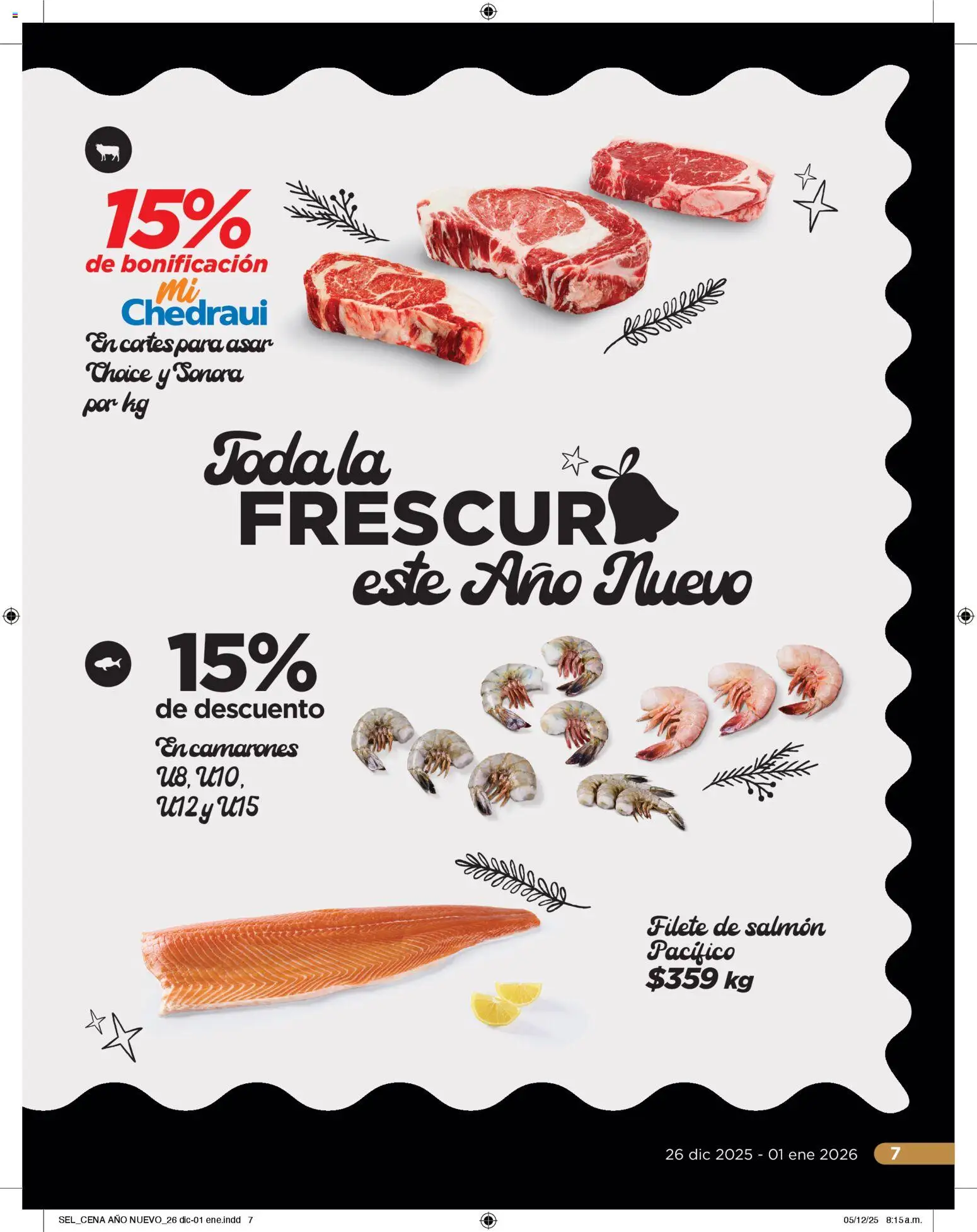 Nuevas ofertas de Chedraui válidas en toda la República Mexicana desde el 26.12.2025. ¡Encuentra las mejores ofertas en Chedraui folleto Sel Cena Año nuevo! | Página: 7