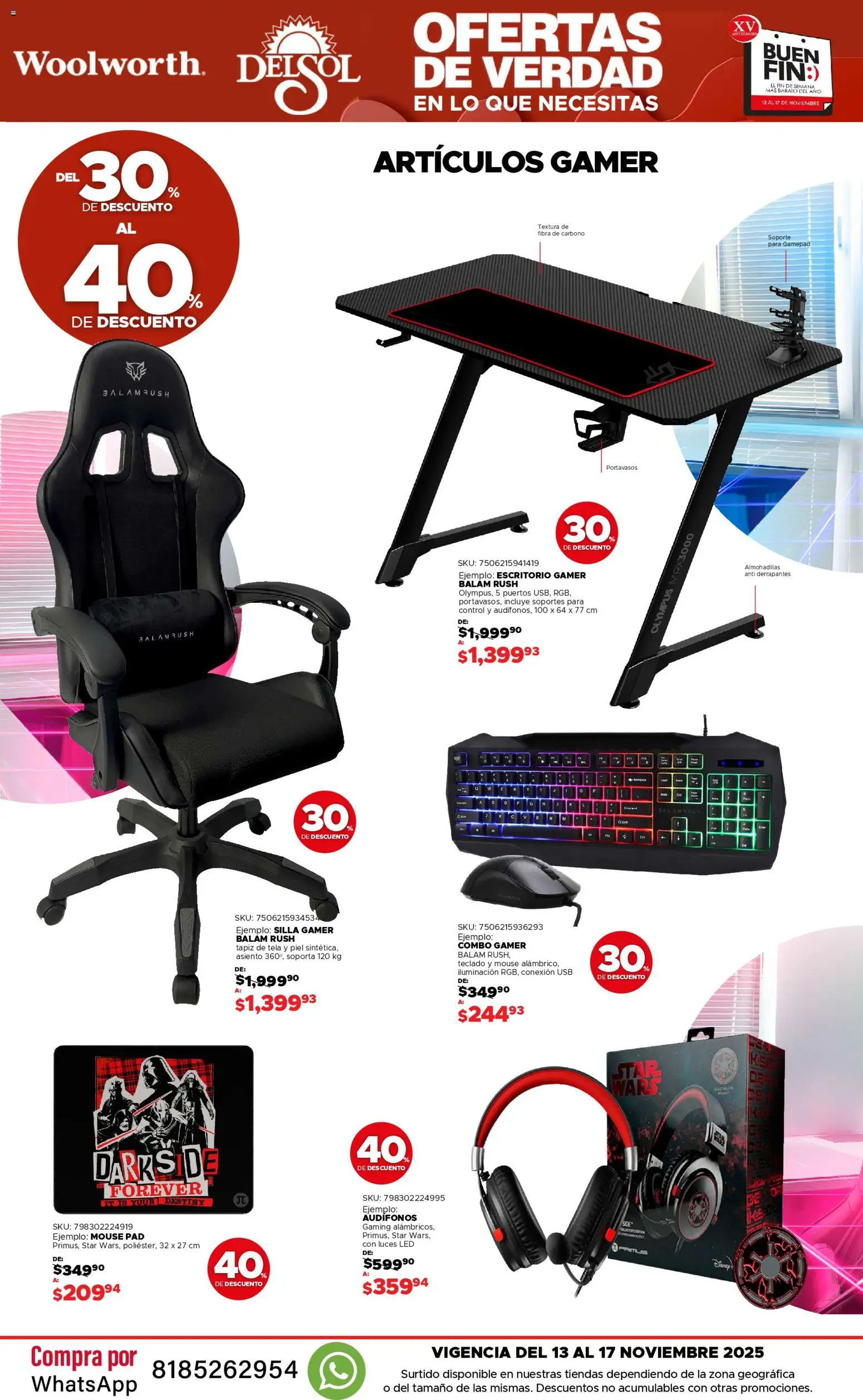 Nuevas ofertas de Del Sol y Woolworth válidas en toda la República Mexicana desde el 13.11.2025. ¡Encuentra las mejores ofertas en Del Sol y Woolworth Buen fin! | Página: 24 | Productos: Silla, Audífonos, Escritorio, Teclado