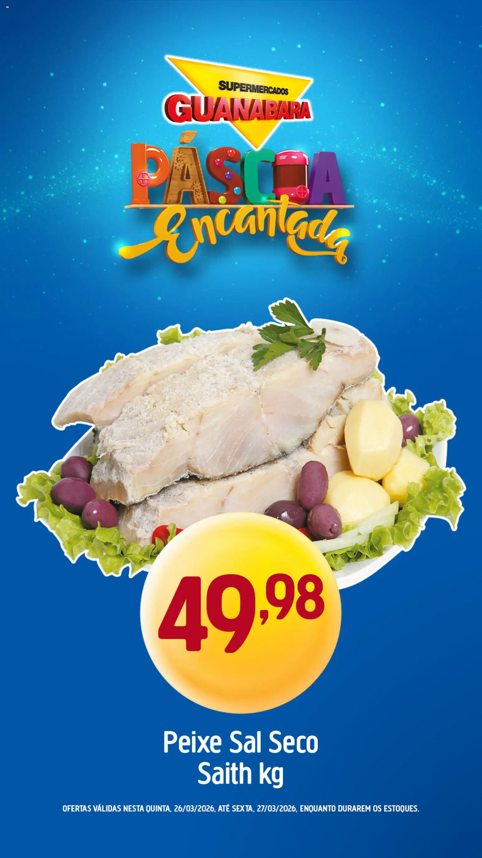 Supermercados Guanabara Folheto - válido de 26.03.2026 | Página: 8 | Produtos: Peixe, Sal