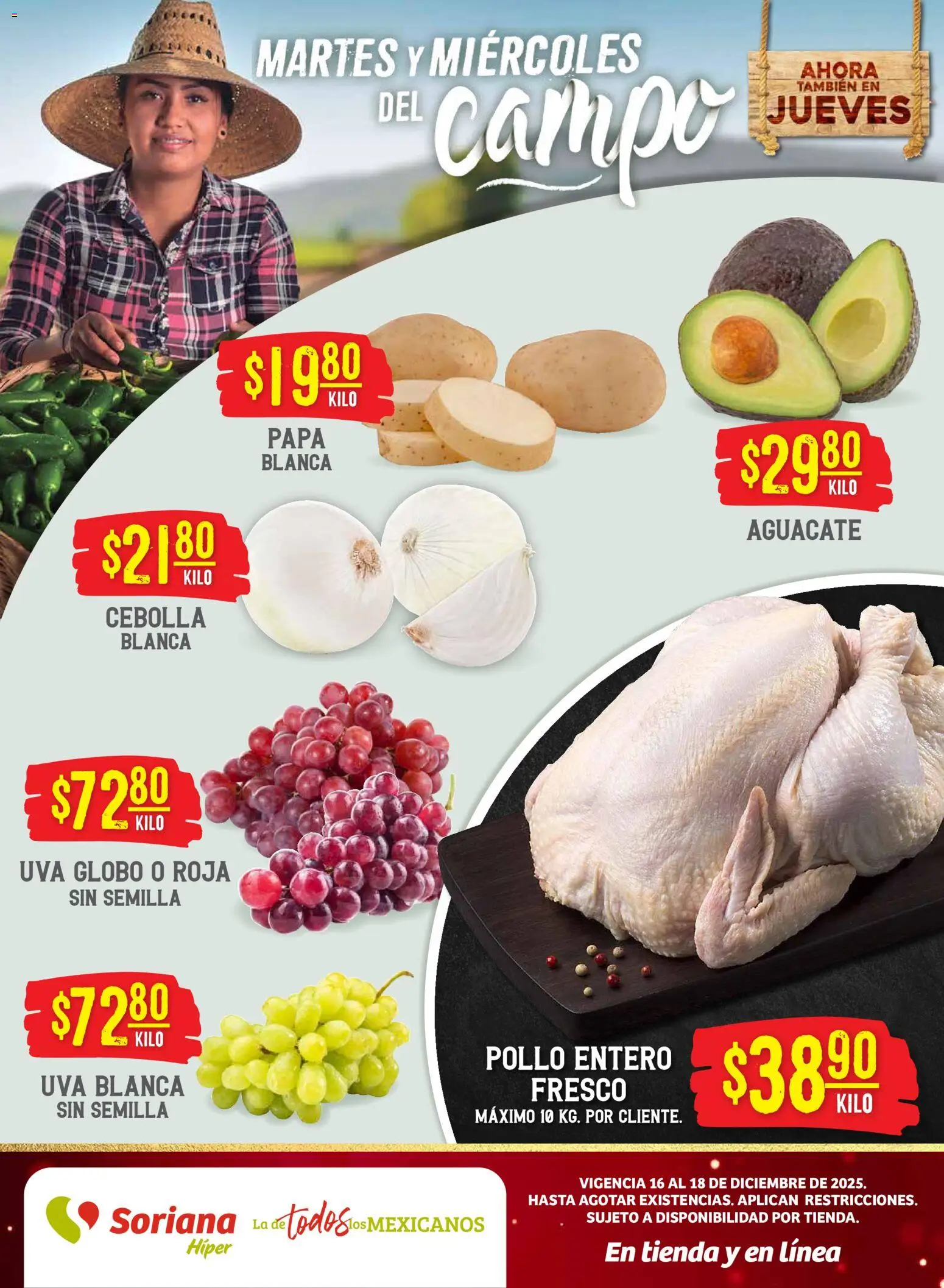 Nuevas ofertas de Soriana válidas en toda la República Mexicana desde el 16.12.2025. ¡Encuentra las mejores ofertas en Soriana - Martes y Miércoles del Campo Híper: Tijuana, Mexicali, Ensenada, San Luis Río Colorado y Tecate! | Página: 1 | Productos: Pollo, Cebolla, Papa, Uva