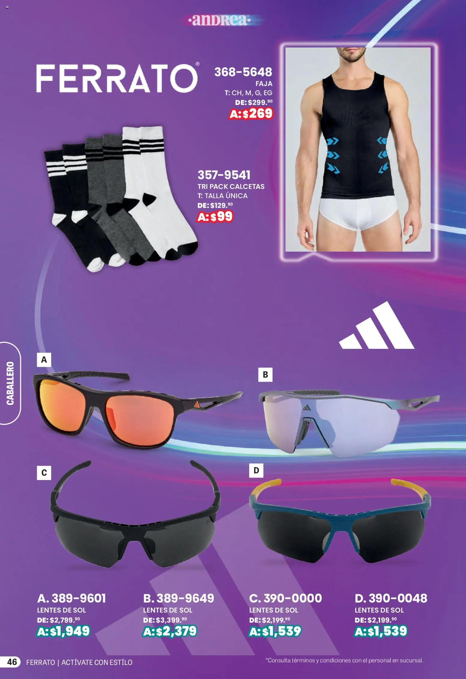 Nuevas ofertas de Andrea válidas en toda la República Mexicana desde el 01.03.2026. ¡Encuentra las mejores ofertas en Andrea catálogo Actívate con estillo! | Página: 46 | Productos: Calcetas, Lentes, Lentes de sol, Faja