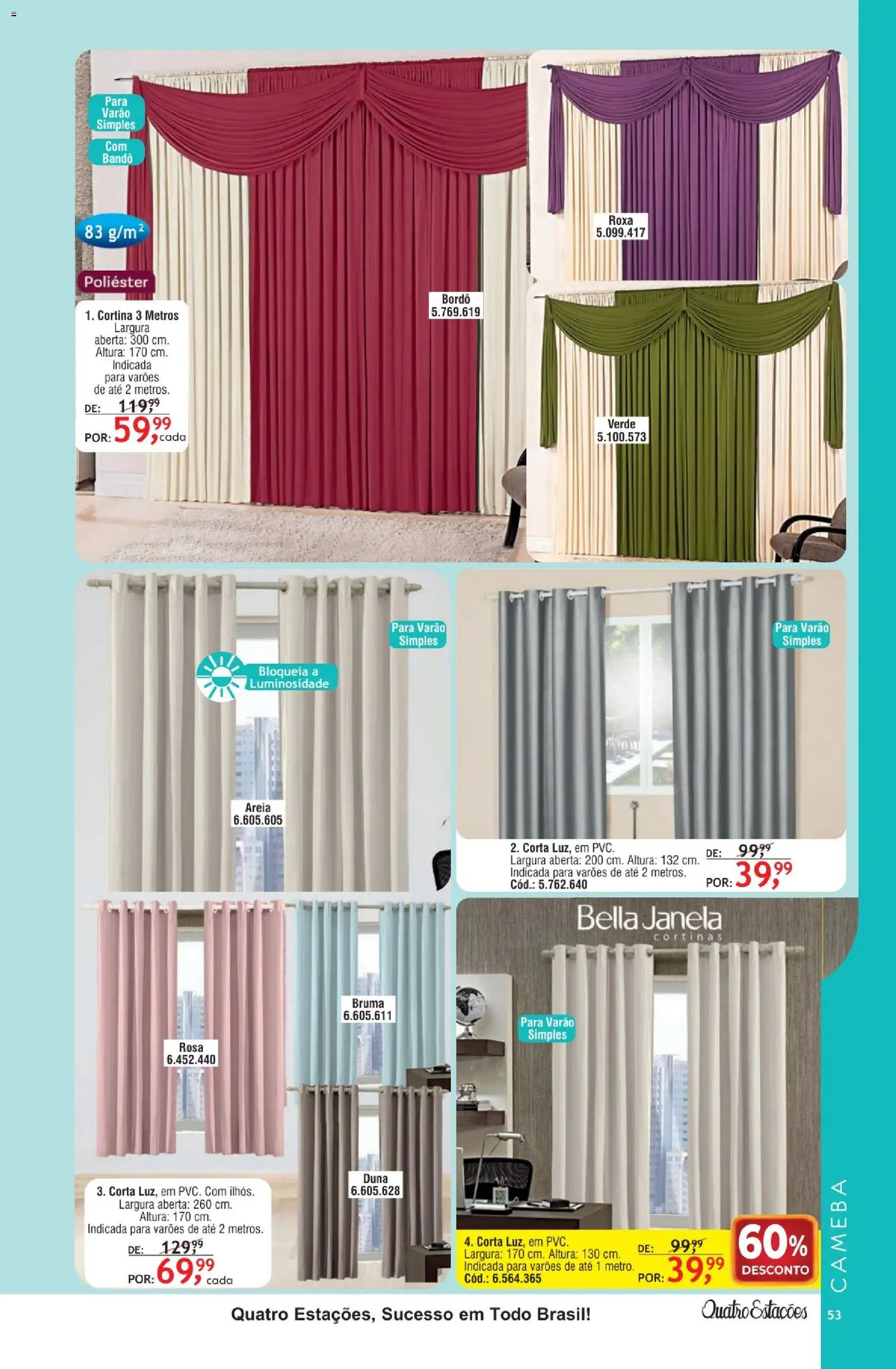 Quatro Estações Folheto - válido de 01.05.2026 | Página: 49 | Produtos: Areia, Janela, Cortina