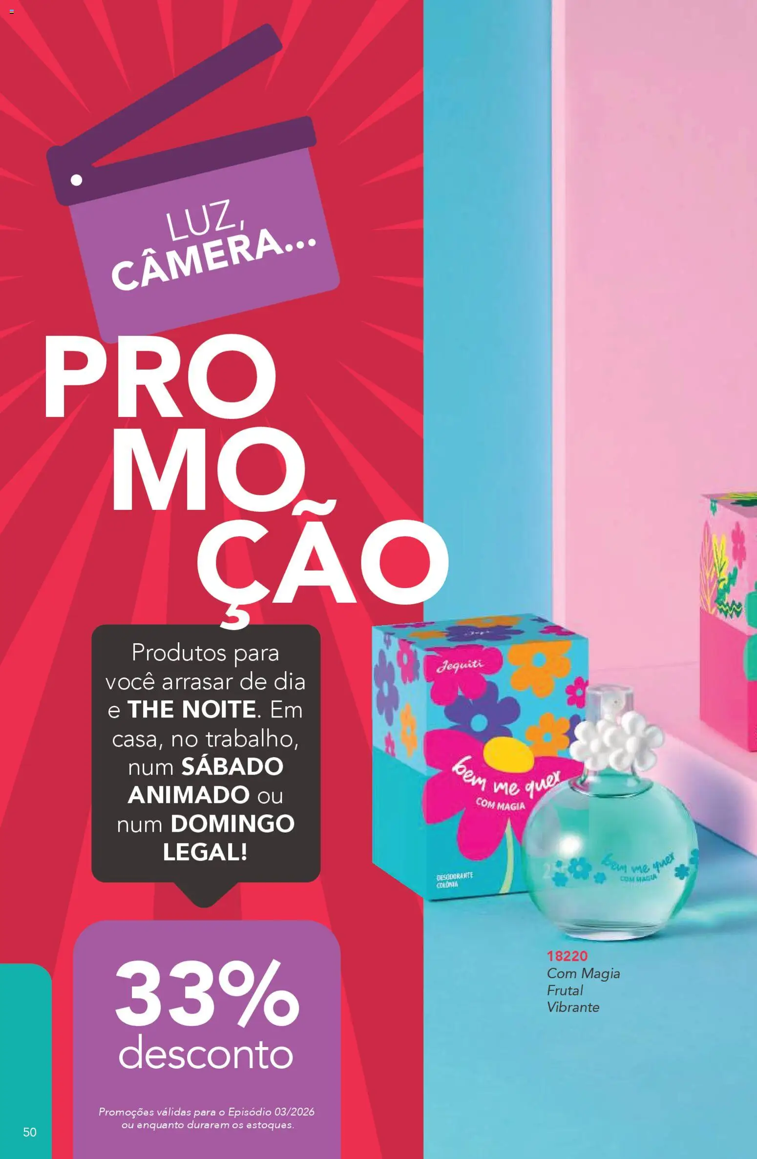 Jequiti Folheto - válido de 20.02.2026 | Página: 50 | Produtos: Desodorante, Câmera