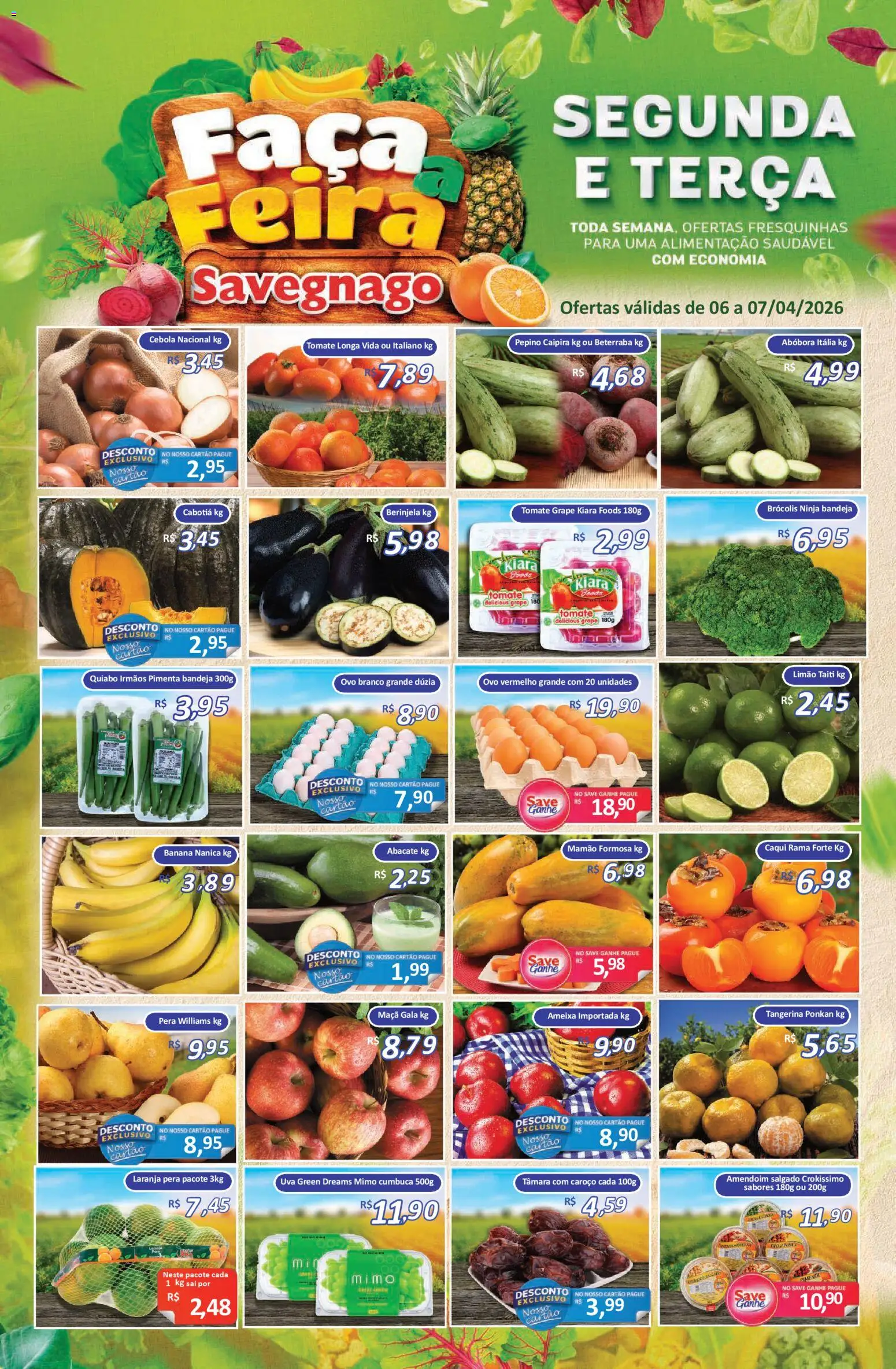 Savegnago Folheto - válido de 06.04.2026 | Página: 1 | Produtos: Amendoim, Quiabo, Faca, Bandeja
