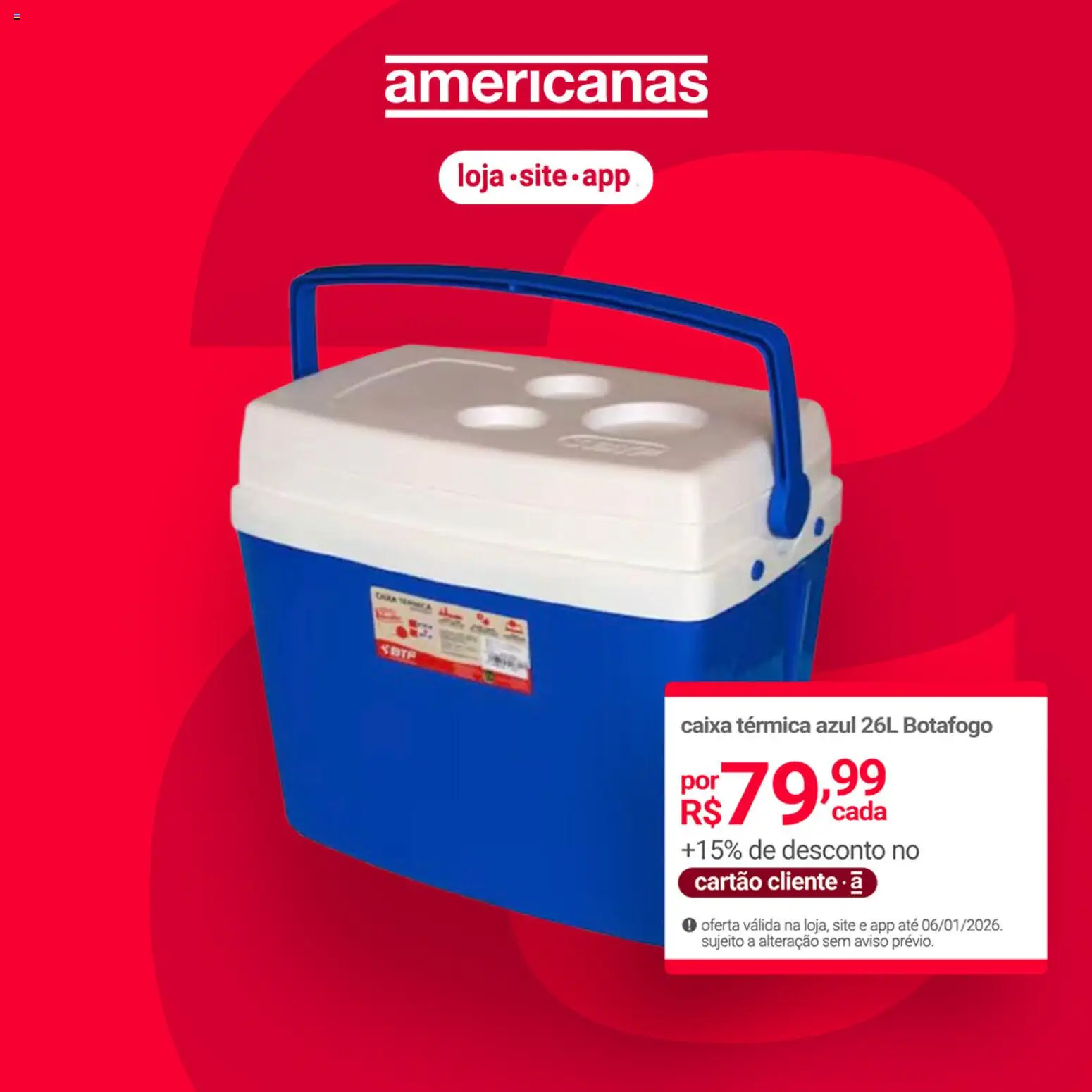 Lojas Americanas Folheto - válido de 31.12.2025 | Página: 1 | Produtos: Caixa térmica, Caixa