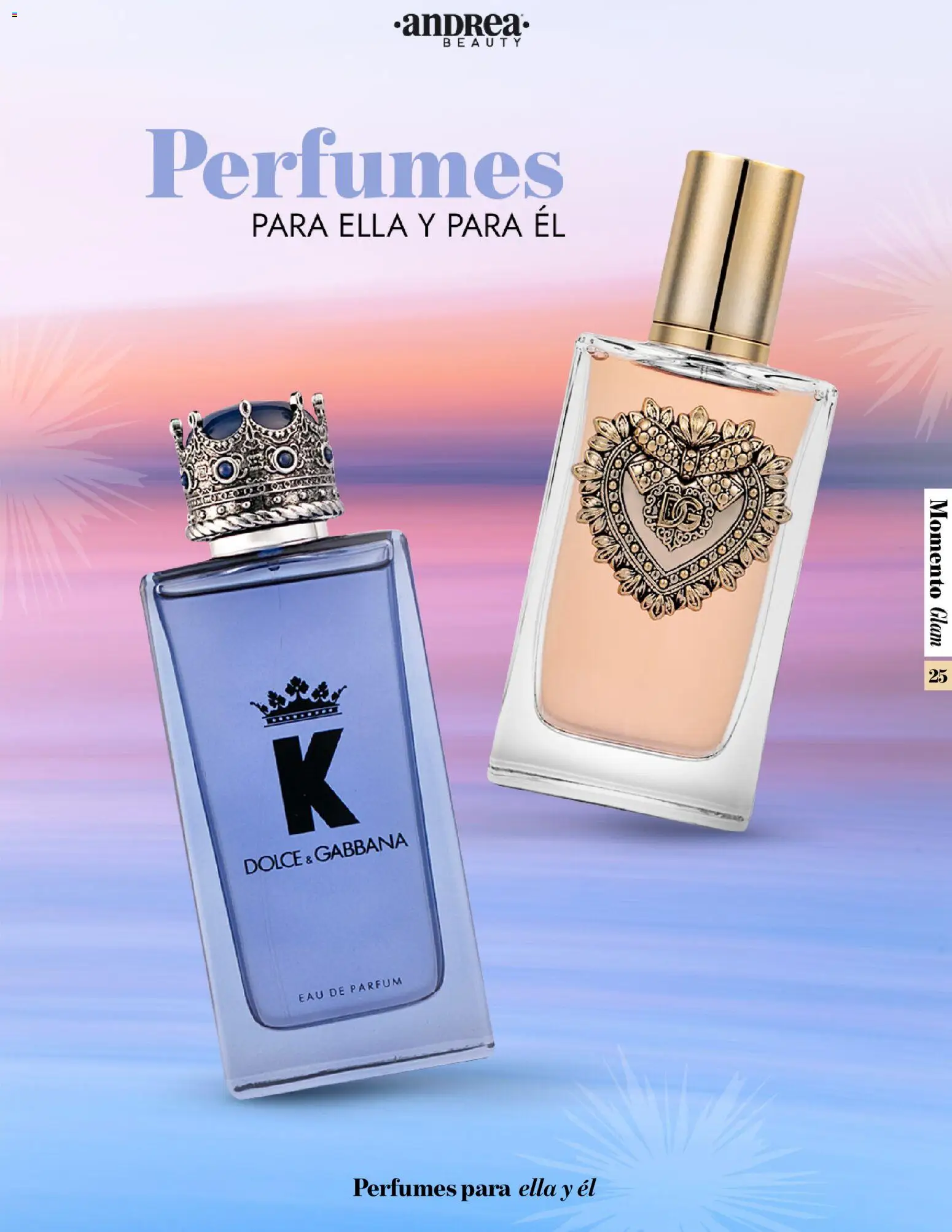 Nuevas ofertas de Andrea válidas en toda la República Mexicana desde el 26.10.2025. ¡Encuentra las mejores ofertas en Andrea catálogo Momento Glam! | Página: 25