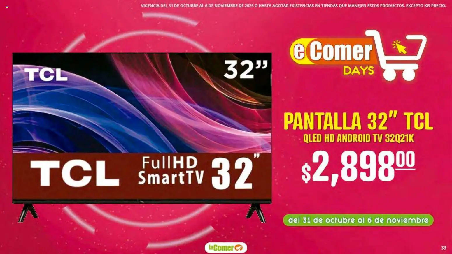 Nuevas ofertas de La Comer válidas en toda la República Mexicana desde el 31.10.2025. ¡Encuentra las mejores ofertas en La Comer folleto! | Página: 33